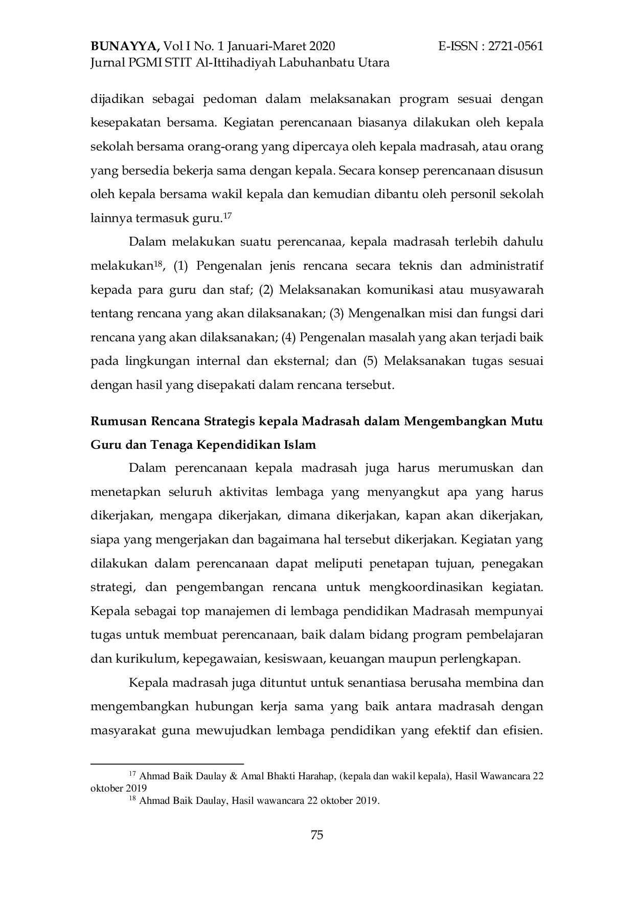 JURIS KEBIJAKAN PENGEMBANGAN MUTU GURU DAN TENAGA KEPENDIDIKAN PADA LEMBAGA PENDIDIKAN DASAR ISLAM Studi Kasus di MTs Islamiyah Padang Garugur