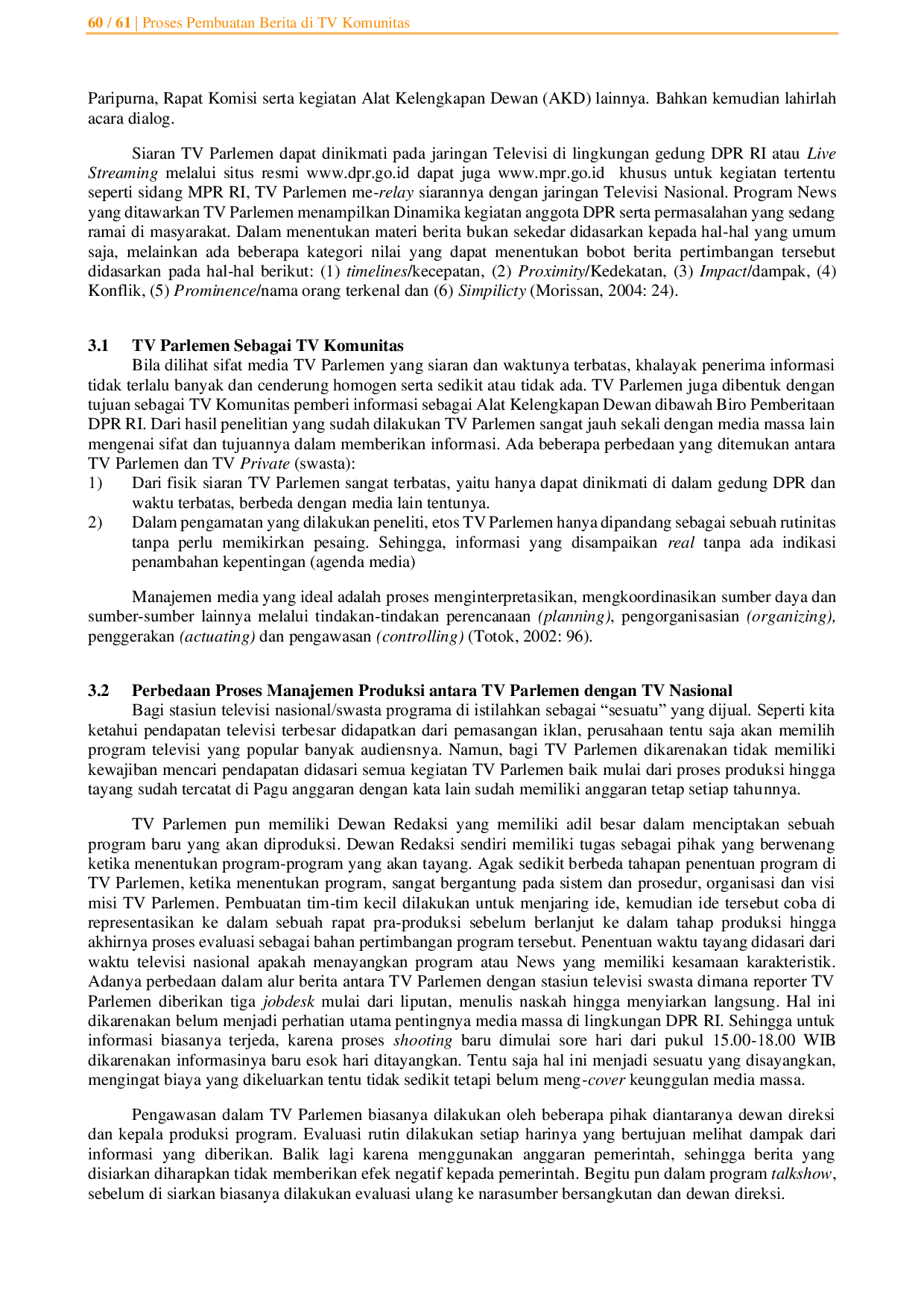 JURIS Proses Pembuatan Berita di TV Komunitas Studi Kasus Proses Pembuatan Program Berita di TV Parlemen