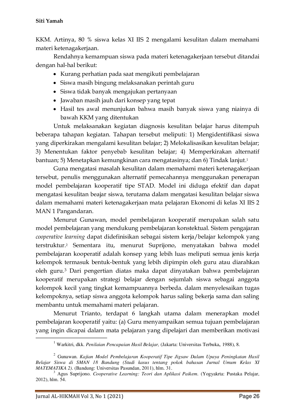 JURIS Efektifitas Model Pembelajaran Kooperatif Tipe STAD Dalam Mengatasi Kesulitan Siswa Memahami Konsep Ekonomi Pokok Bahasan Ketenagakerjaan