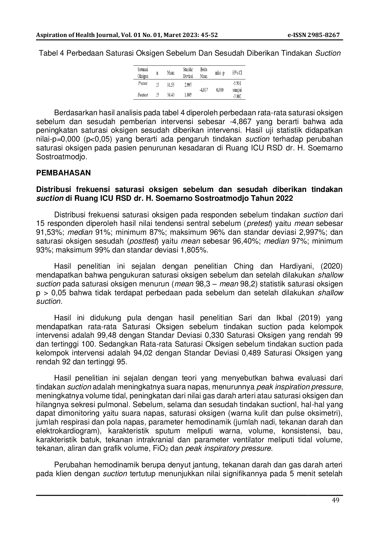 JURIS PENGARUH TINDAKAN SUCTION TERHADAP PERUBAHAN SATURASI OKSIGEN PADA PASIEN PENURUNAN KESADARAN DI RUANG ICU RSD dr H SOEMARNO SOSTROATMODJO