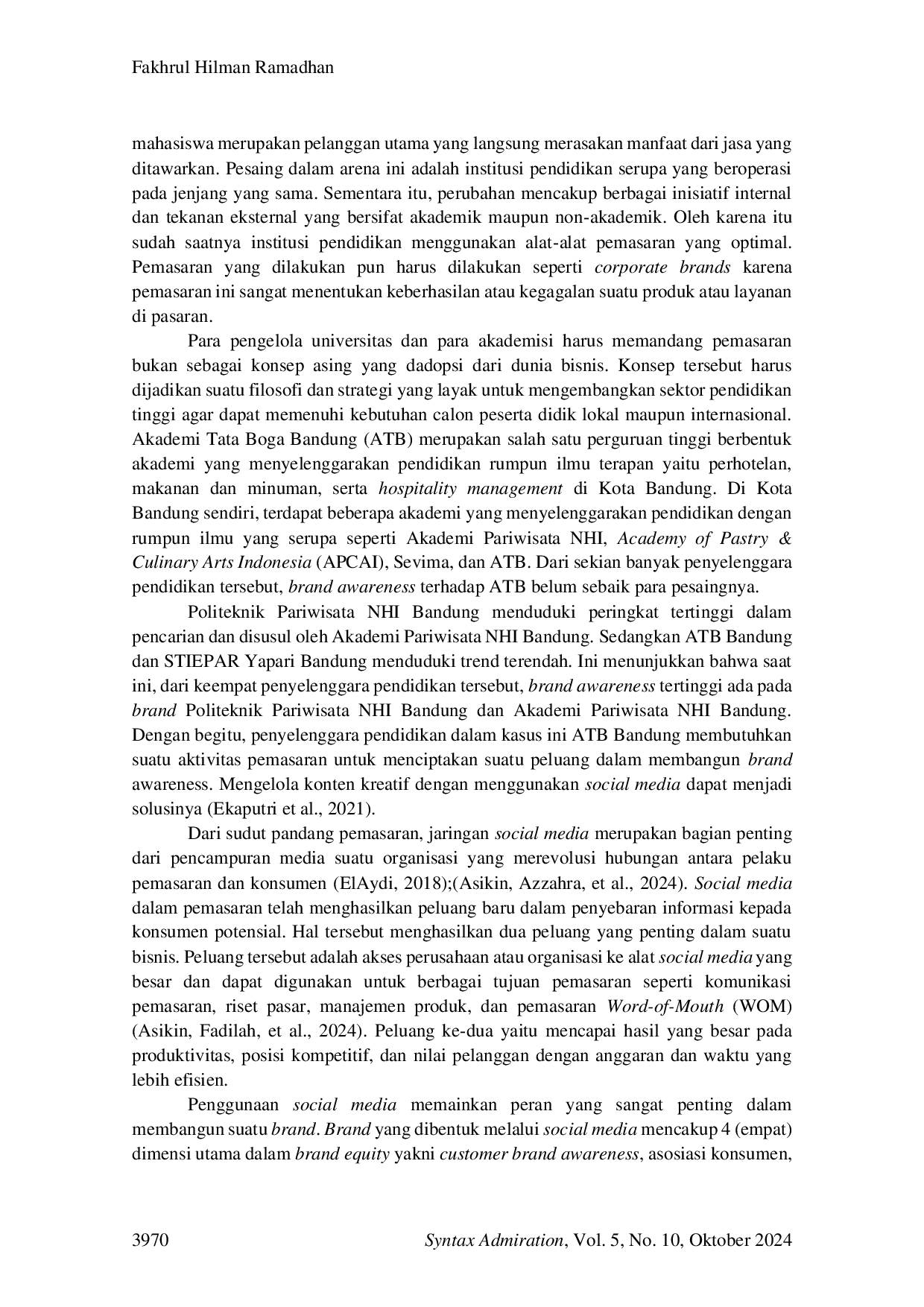 JURIS Pengaruh Penggunaan Social Media Marketing dan Content Marketing terhadap Brand Awareness di Institusi Pendidikan