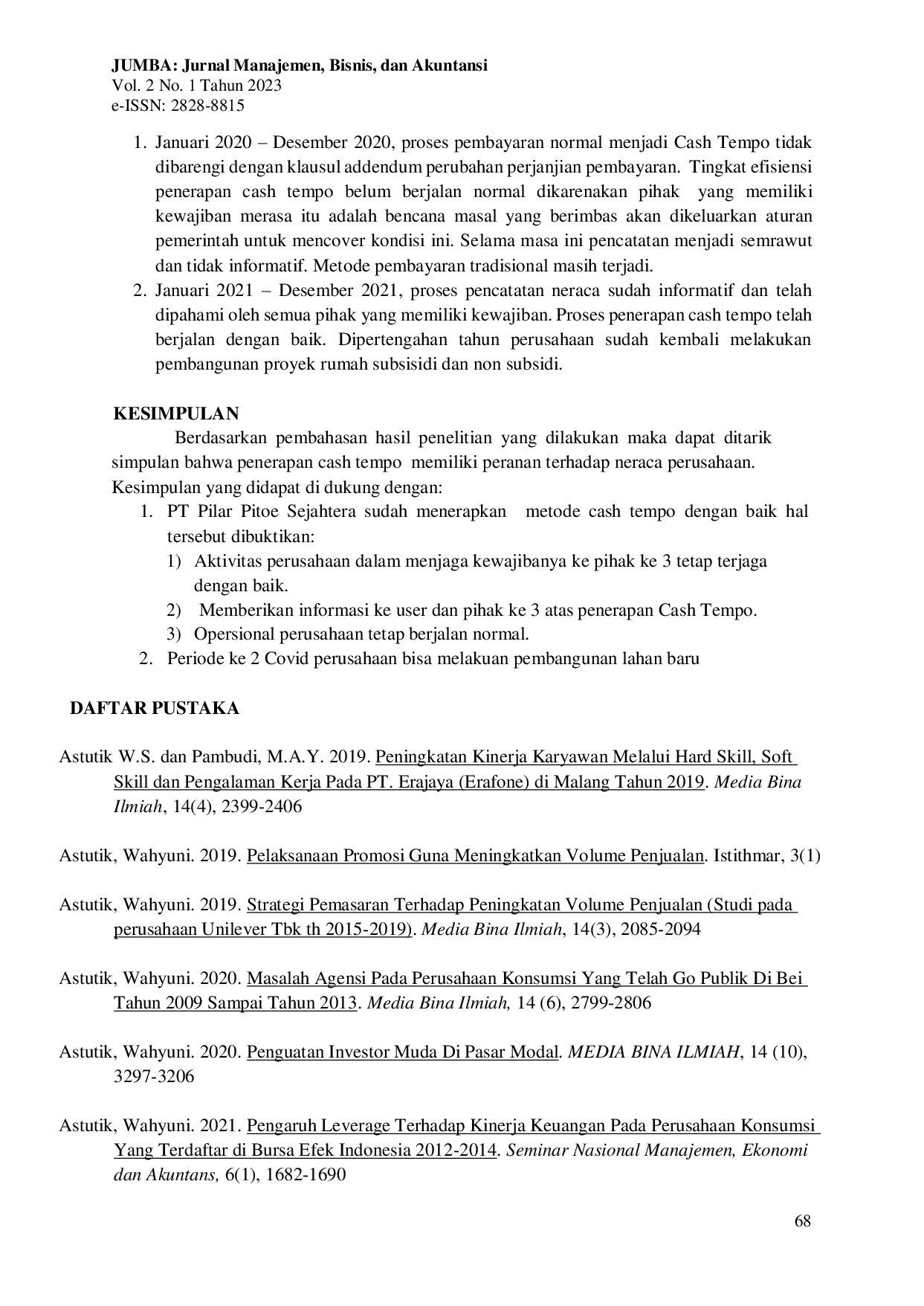 JURIS Analisis Rasio Dalam Penerapan Cash Tempo dalam Neraca Perusahaan Di Masa Pandemi Covid 19 di PT Pilar Pitoe Sejahtera Kediri