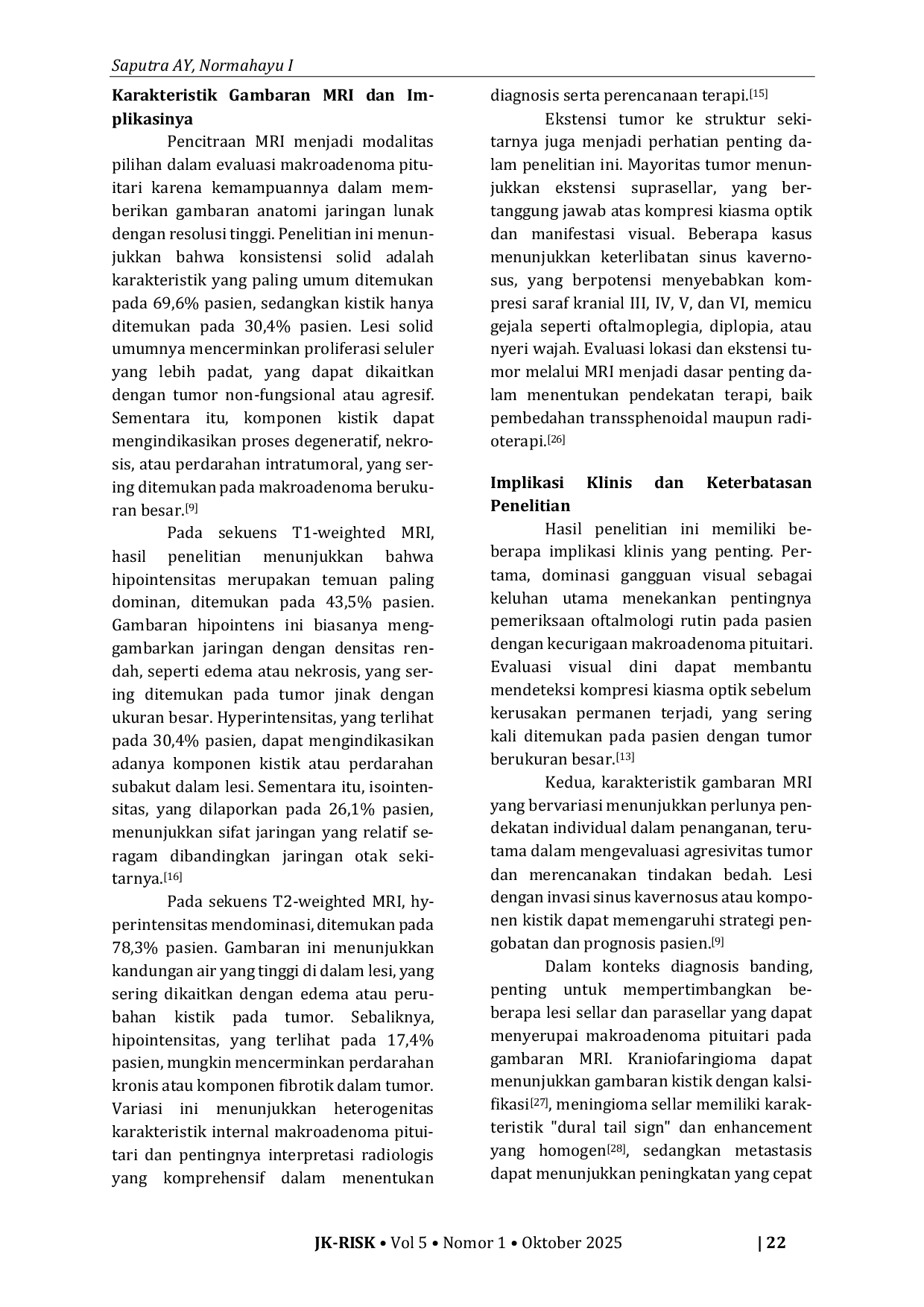 JURIS Clinical Characteristics Chief Complaints and MRI Imaging Features of Pituitary Macroadenomas at Dr Saiful Anwar General Hospital Clinical Characteristics Chief Complaints and MRI Imaging Featur
