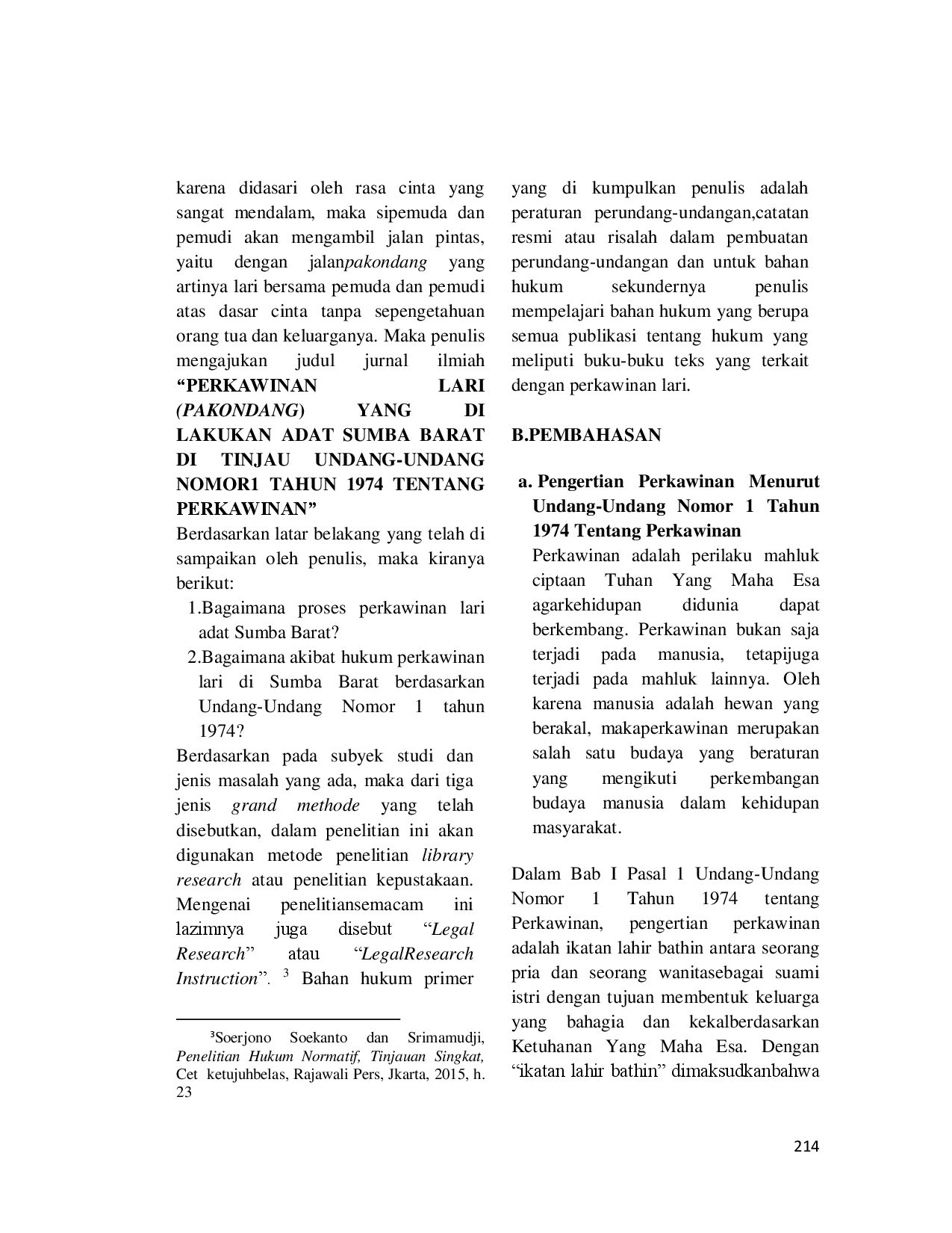 juris Perkawinan Lari Pakondang Yang Dilakukan Adat Sumba Barat Di Tinjau Undang Undang No 1 Tahun 1974 Tentang Perkawinan