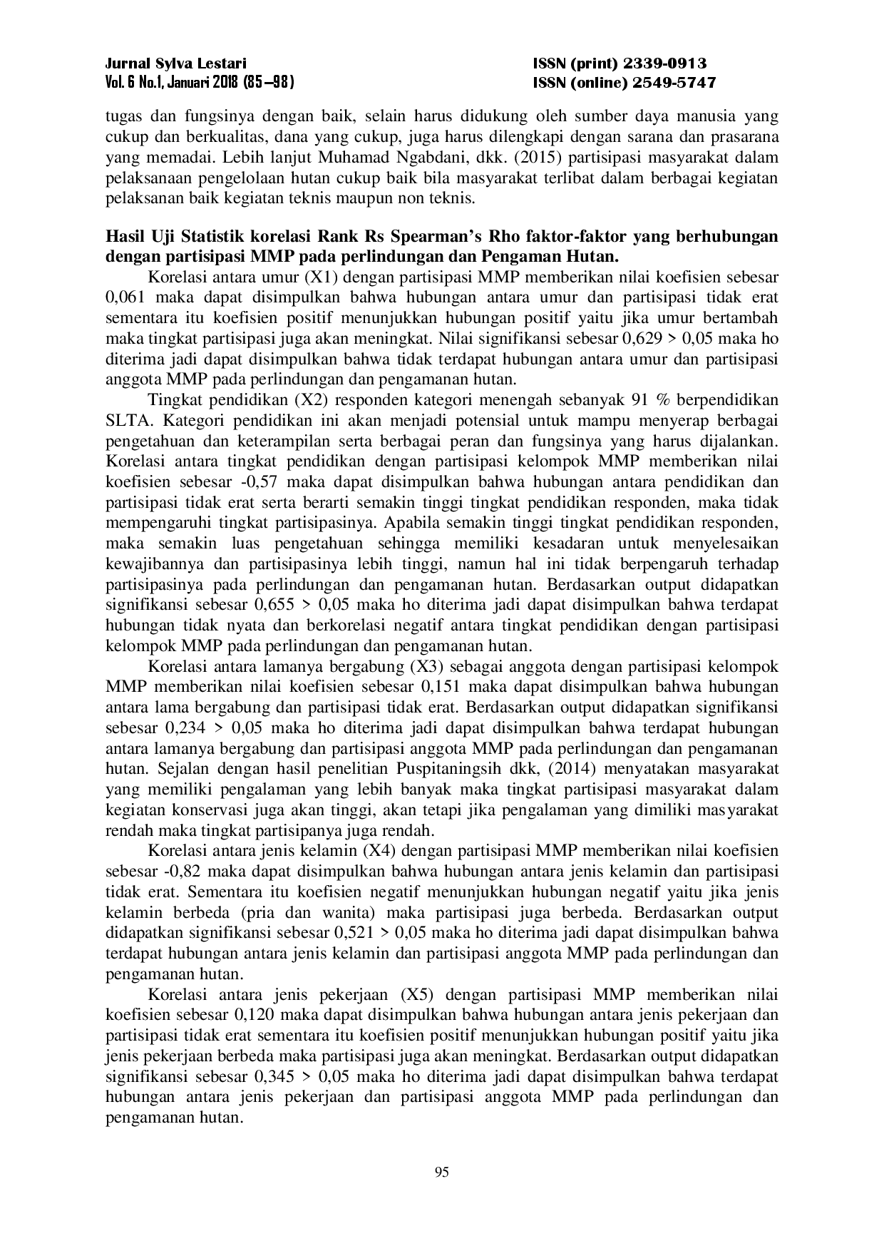 juris Partisipasi Masyarakat Mitra Polhut pada Upaya Perlindungan dan Pengamanan Hutan di Taman Nasional Way Kambas The Society s Participation of Partner Polhut at Effort of Protection and Forest Security
