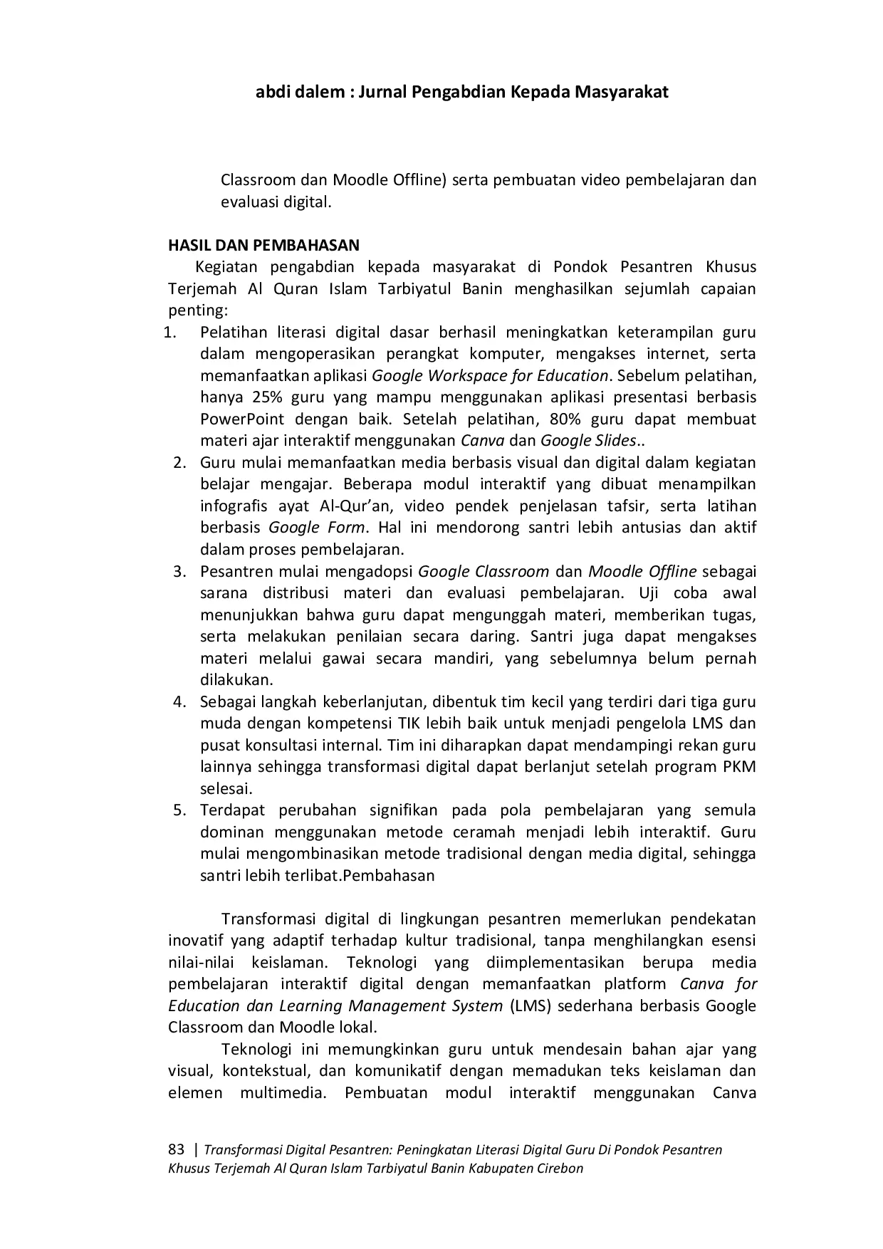 JURIS Transformasi Digital Pesantren Peningkatan Literasi Digital Guru di Pondok Pesantren Khusus Terjemah Al Quran Islam Tarbiyatul Banin Kabupaten Cirebon