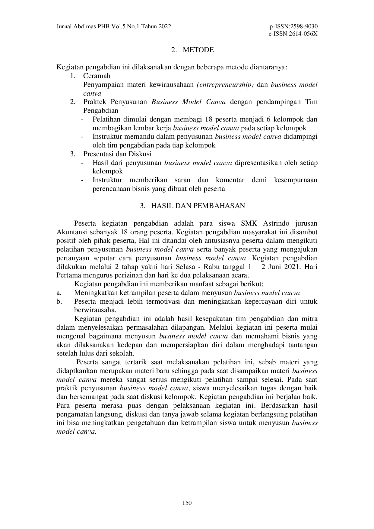 juris Pelatihan Penyusunan Business Model Canva Sebagai Upaya Meningkatkan Jiwa Kewirausahaan Entrepreneurship Siswa SMK Astrindo Kota Tegal