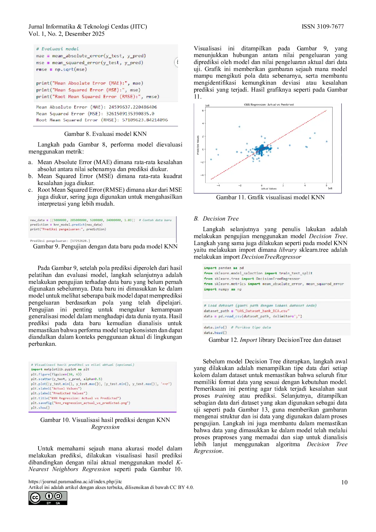 JURIS Analisis Perbandingan Kinerja Model K Nearest Neighbors dan Decision Tree untuk Prediksi Pengeluaran Nasabah