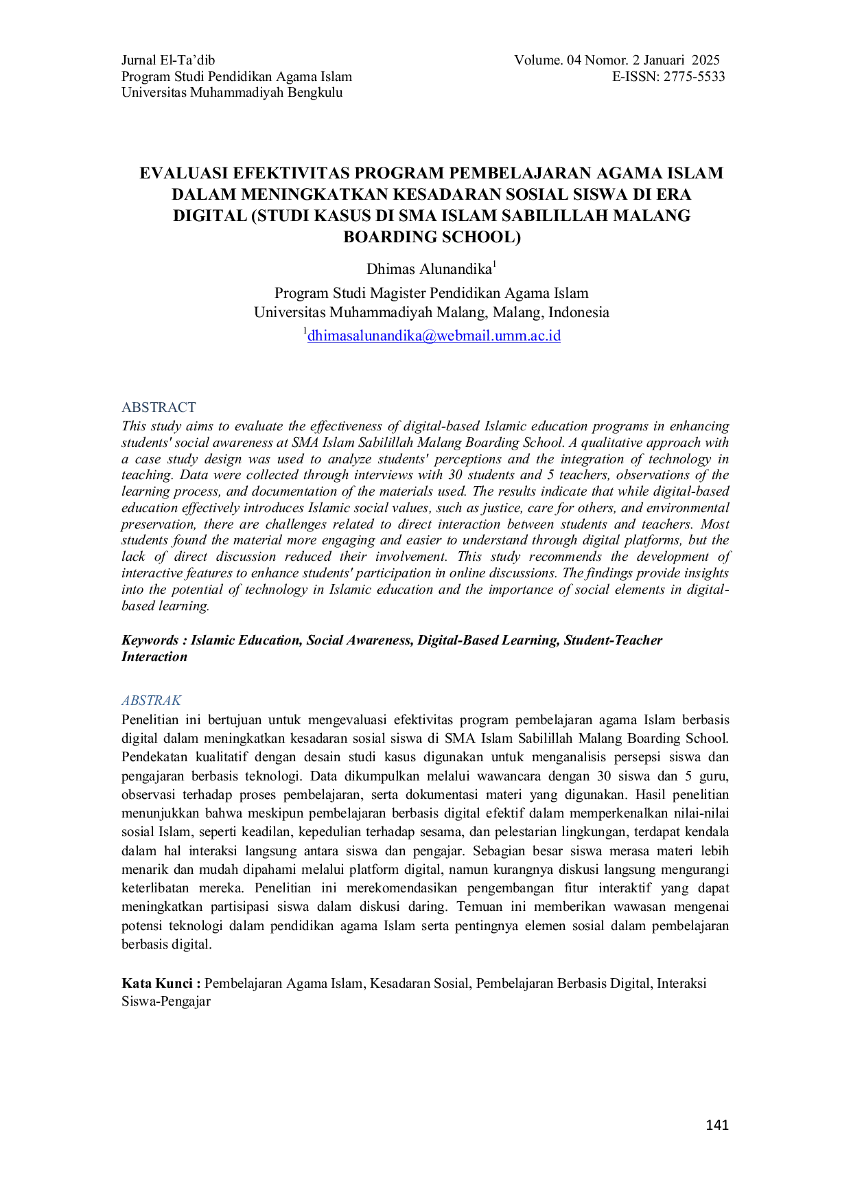 JURIS Evaluasi Efektivitas Program Pembelajaran Agama Islam dalam Meningkatkan Kesadaran Sosial Siswa di Era Digital Studi Kasus di SMA Islam Sabilillah Malang Boarding School