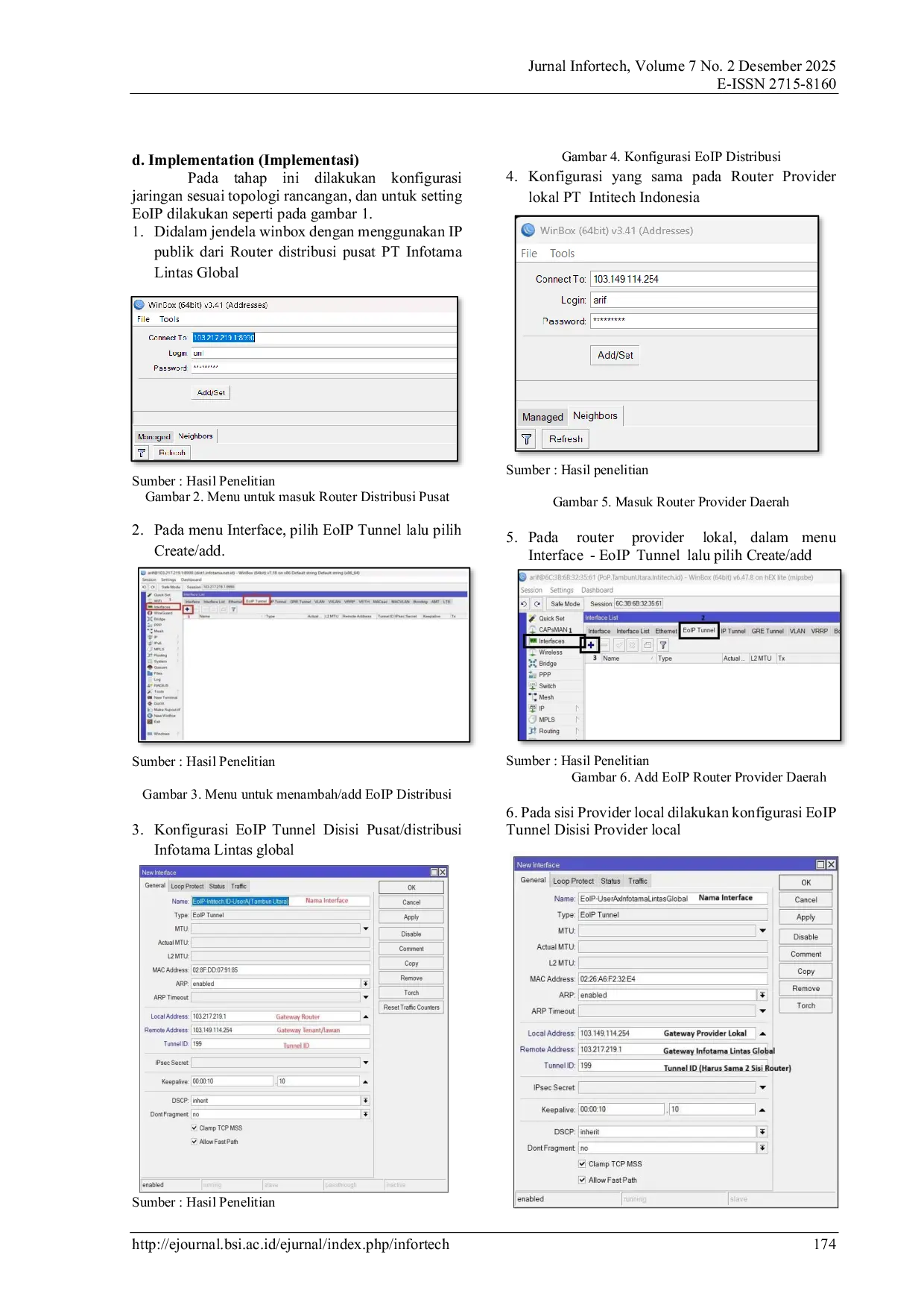 JURIS Implementasi Ethernet Over Internet Protocol Sebagai Alternatif Metro Ethernet pada PT Infotama Lintas Global