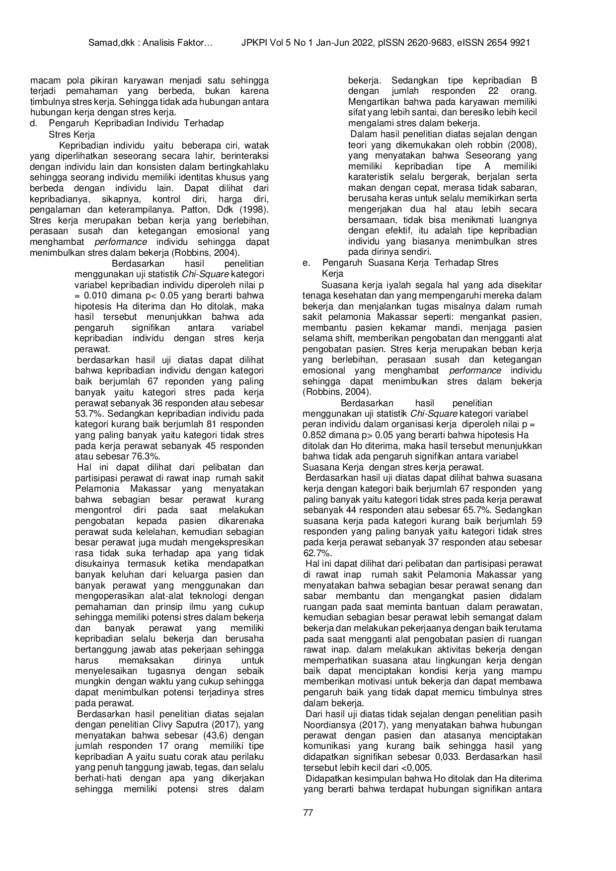 JURIS Analisis Faktor Yang Mempengaruhi Stres Kerja Perawat Di Rawat Inap RS Pelamonia Makassar