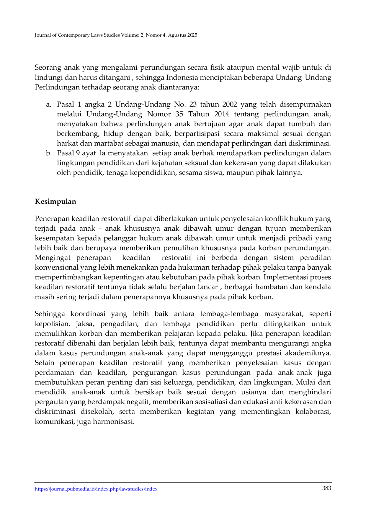 JURIS Keadilan Restoratif dalam Kasus Perundungan oleh Anak Upaya Pemenuhan Asas Keadilan bagi Korban