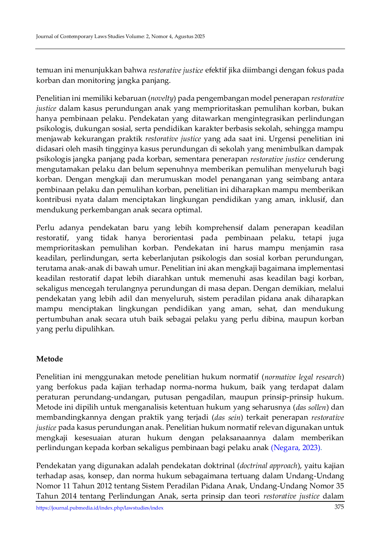 JURIS Keadilan Restoratif dalam Kasus Perundungan oleh Anak Upaya Pemenuhan Asas Keadilan bagi Korban