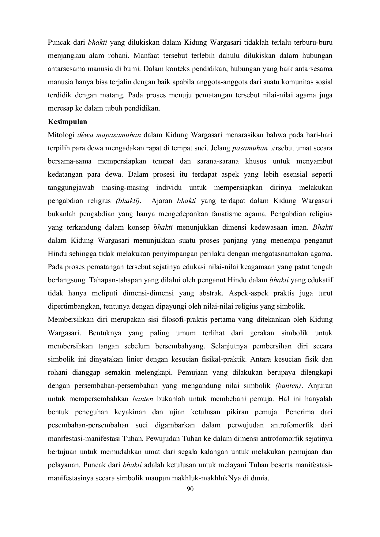 JURIS Pengabdian Religius Bhakti Sebagai Respon Terhadap Mitologi Rapat Para Dewa Dewa Mapasamuhan Dalam Kidung Wargasari