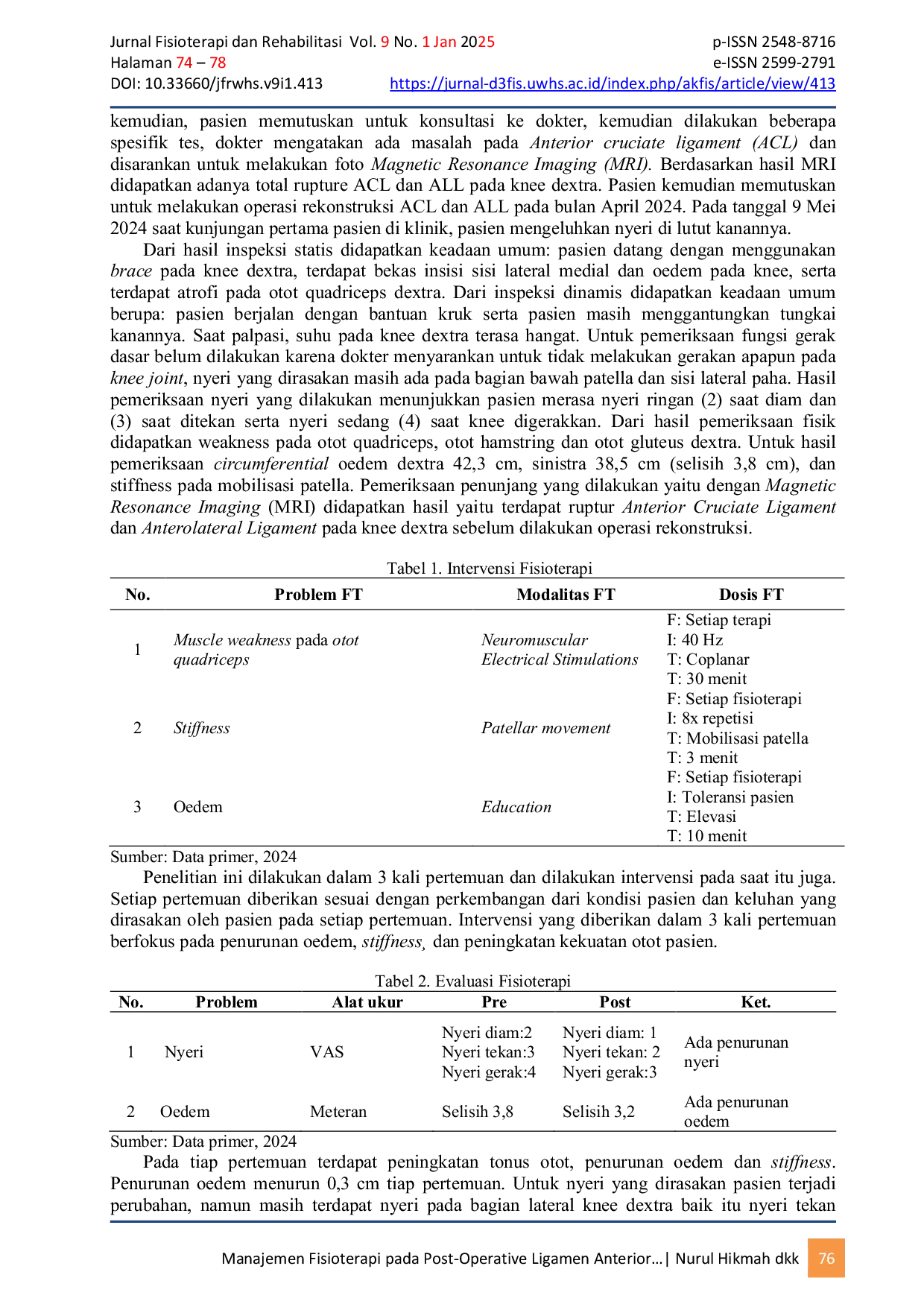 JURIS Manajemen Fisioterapi pada Post Operative Ligamen Anterior Cruciatum dan Ligamen Anterolateral pada Pemain Motor Trail