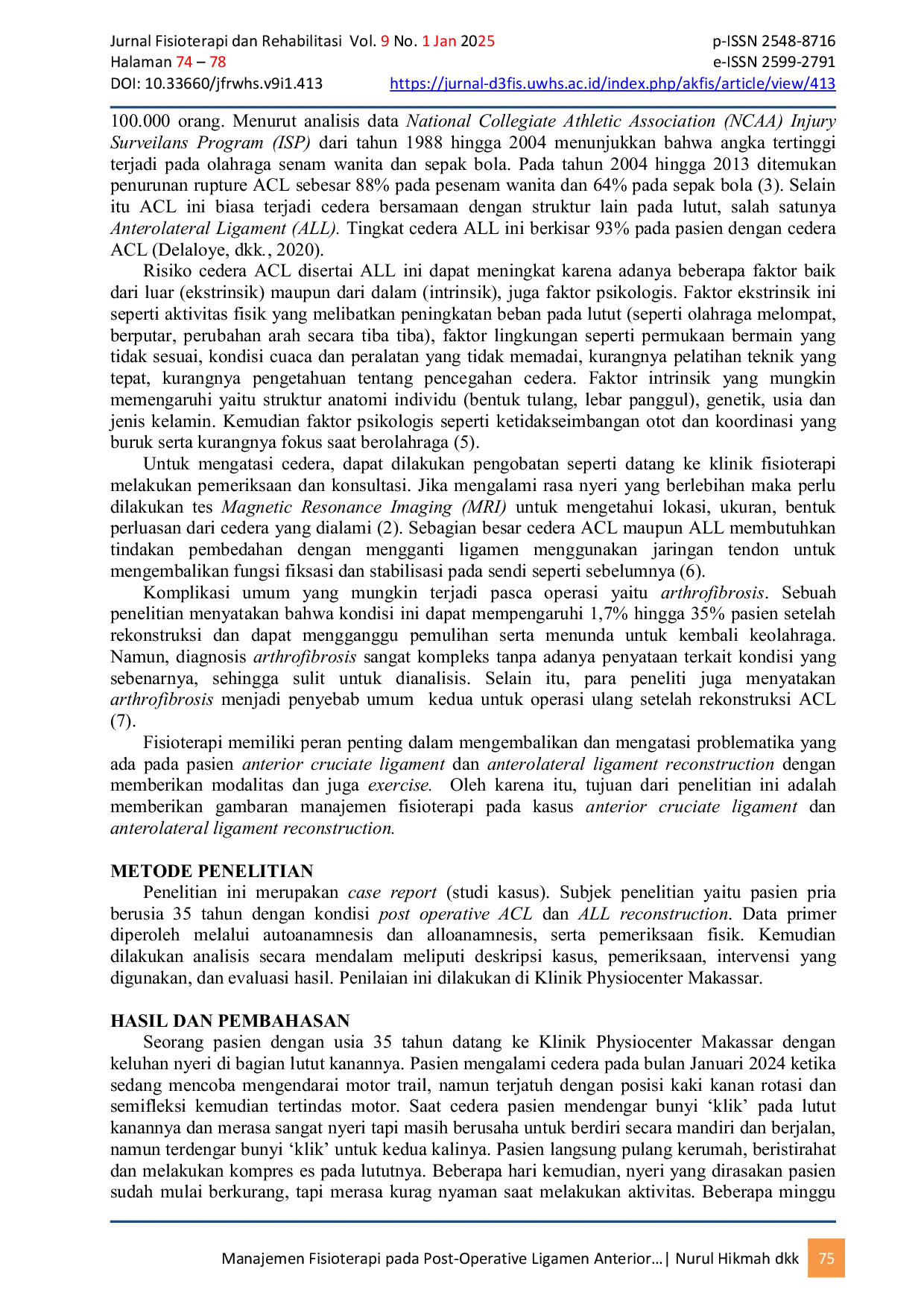 JURIS Manajemen Fisioterapi pada Post Operative Ligamen Anterior Cruciatum dan Ligamen Anterolateral pada Pemain Motor Trail