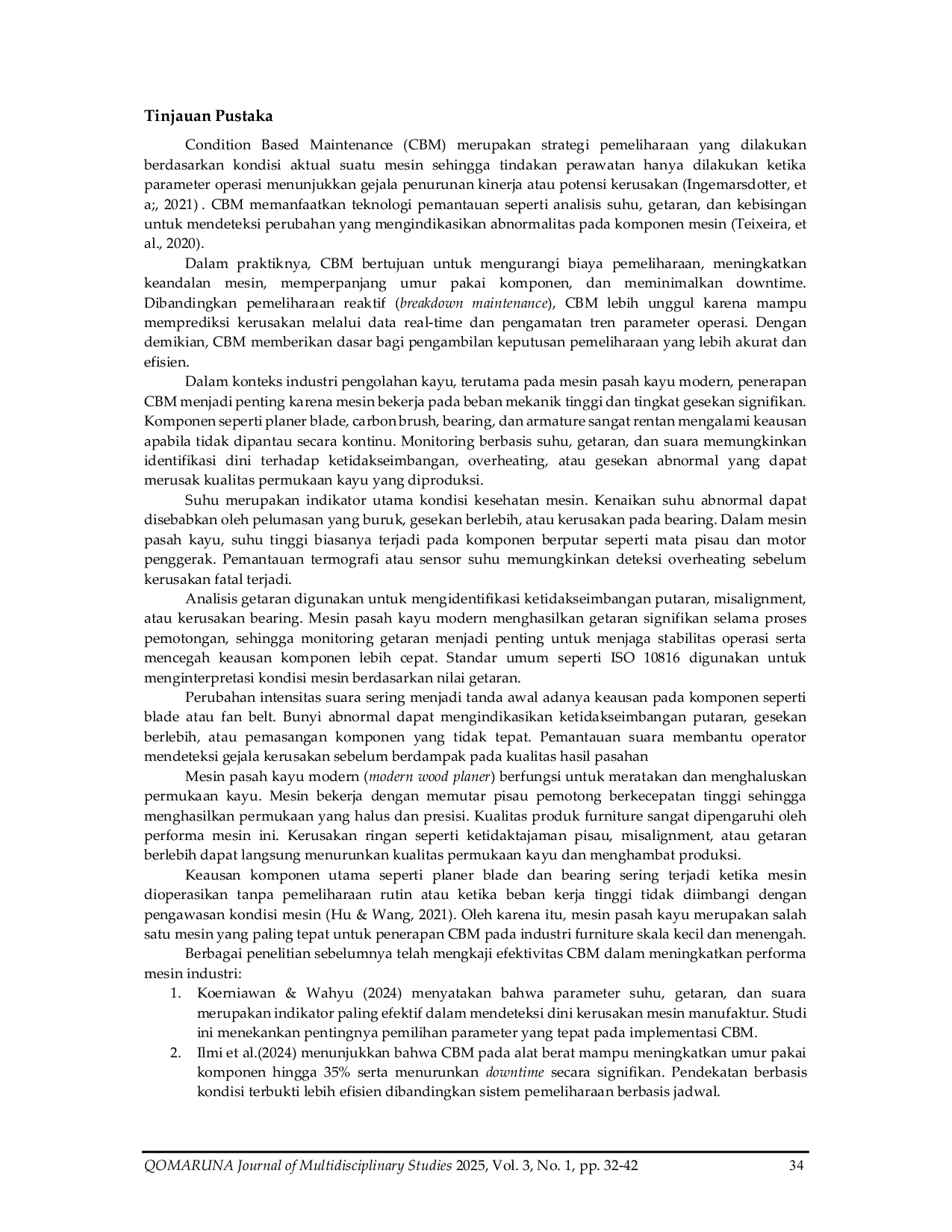 JURIS Implementasi Condition Based Maintenance CBM Pada Mesin Pasah Kayu Modern Terhadap Peningkatan Kualitas Produk Furniture Di UD Mitra Usaha Ngunut Tulungagung