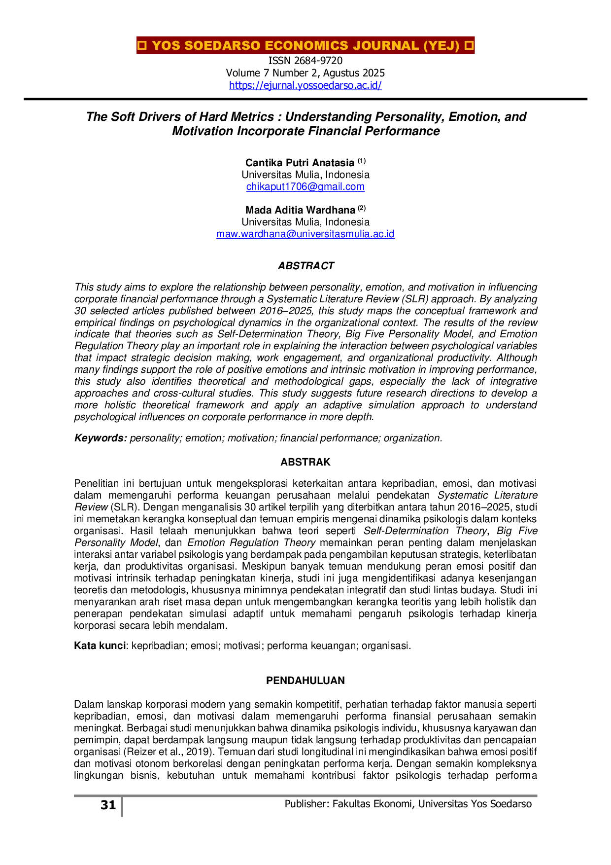 JURIS The Soft Drivers of Hard Metrics Understanding Personality Emotion and Motivation Incorporate Financial Performance