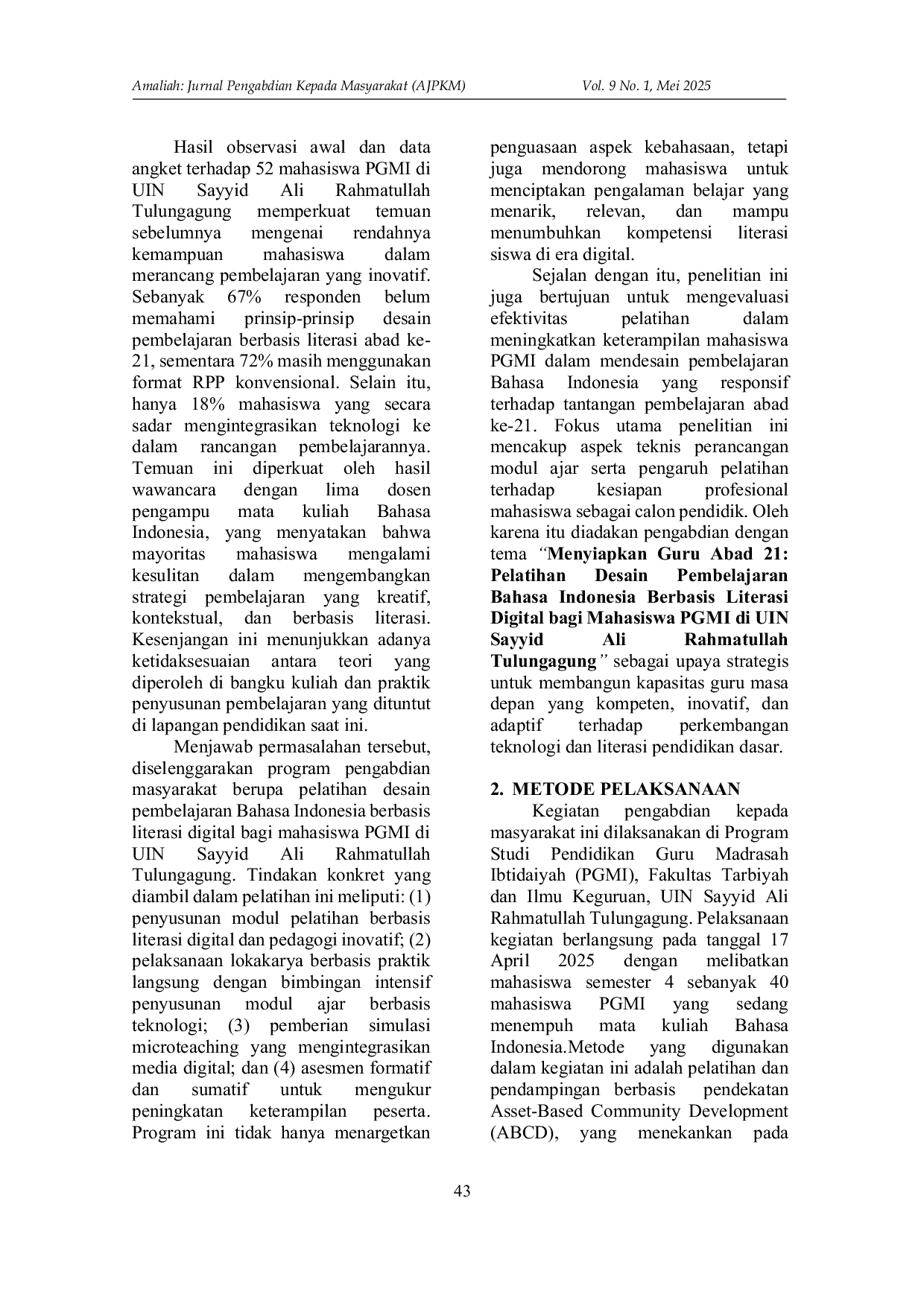 JURIS Menyiapkan Guru Abad 21 Pelatihan Desain Pembelajaran Bahasa Indonesia Berbasis Literasi Digital bagi Mahasiswa PGMI di UIN Sayyid Ali Rahmatullah Tulungagung