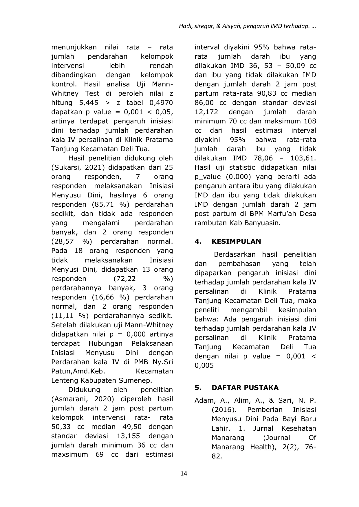 JURIS Pengaruh Inisiasi Menyusu Dini Imd Terhadap Jumlah Perdarahan Kala Iv Di Klinik Pratama Tanjung Kecamatan Deli Tua Tahun 2023