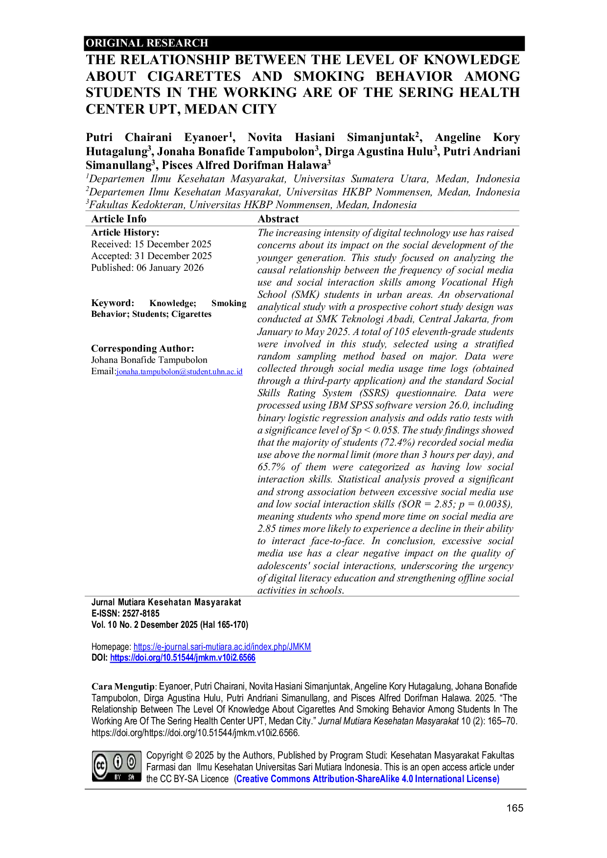 JURIS The Relationship Between the Level of Knowledge About Cigarettes and Smoking Behavior Among Students in the Working Area of the Sering Health Center UPT Medan City