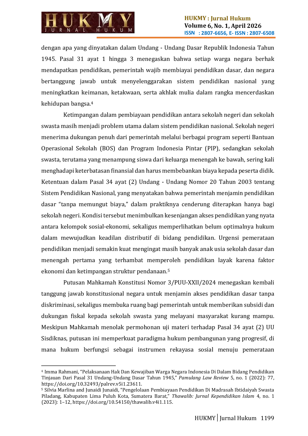 JURIS Analisis Peran Hukum Sebagai Motor Pembangunan Pendidikan Atas Putusan MK No 3 Puu Xxii 2024