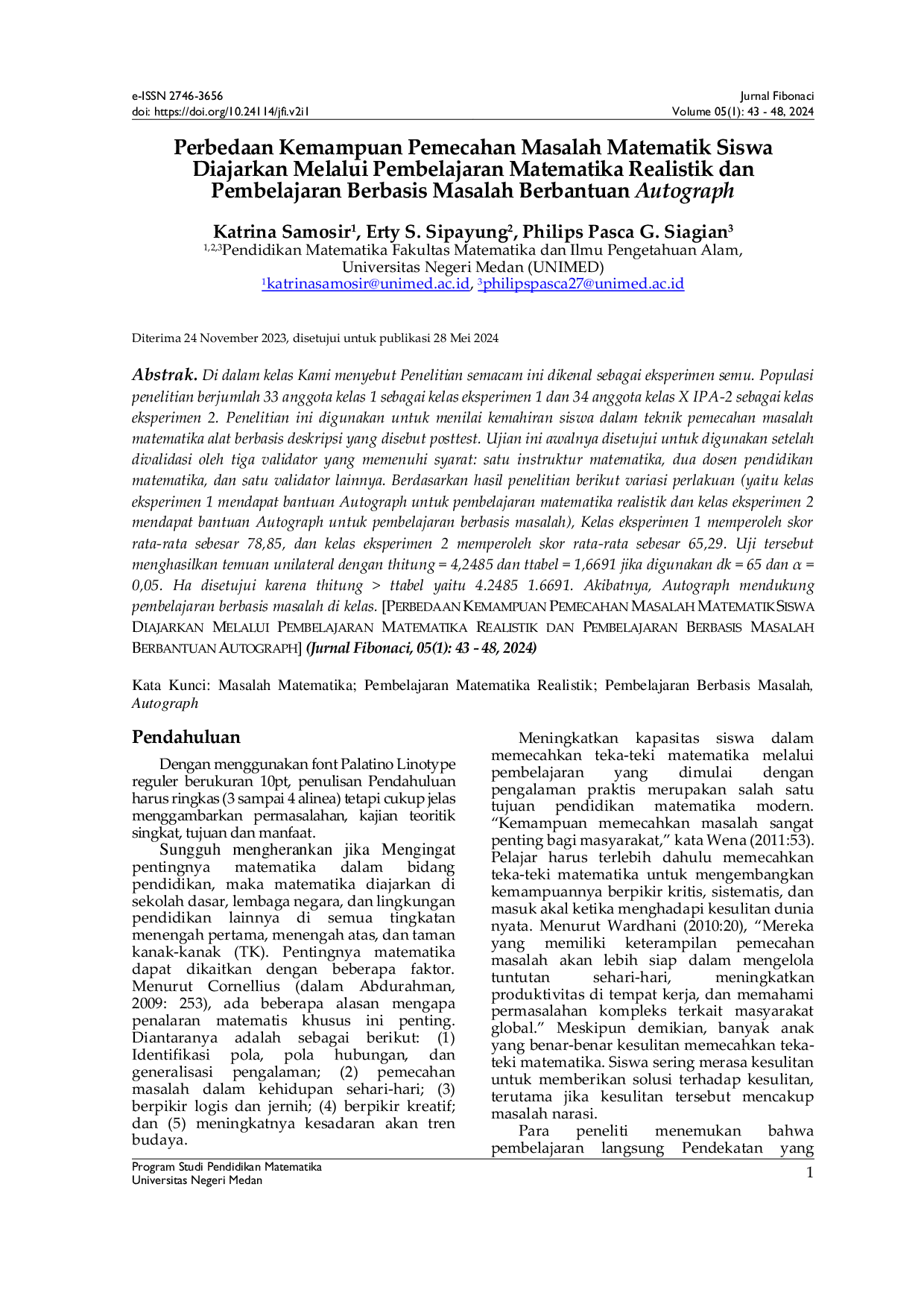JURIS Perbedaan Kemampuan Pemecahan Masalah Matematik Siswa Diajarkan Melalui Pembelajaran Matematika Realistik dan Pembelajaran Berbasis Masalah Berbantuan Autograph