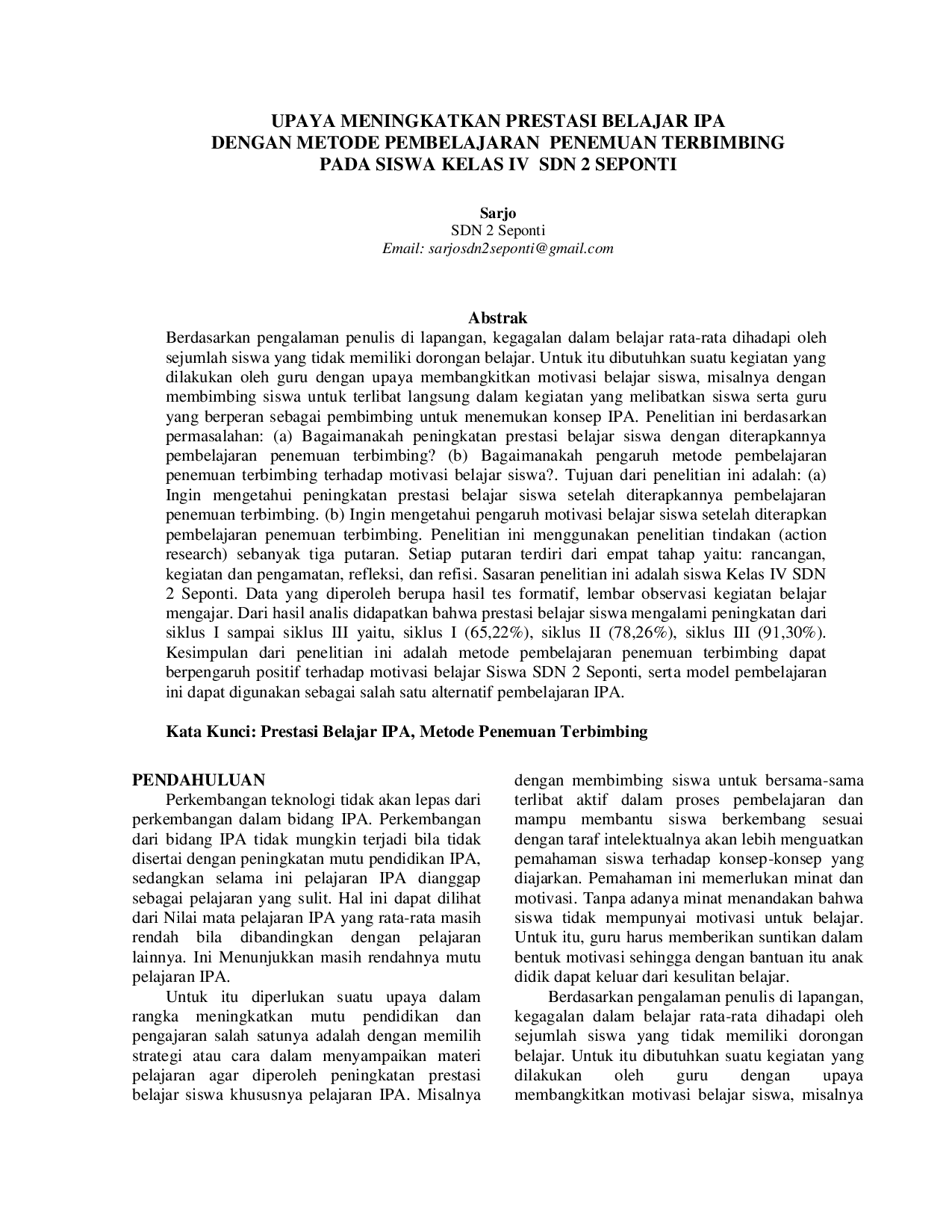 juris Upaya Meningkatkan Prestasi Belajar IPA dengan Metode Pembelajaran Penemuan Terbimbing pada Siswa Kelas IV SDN 2 Seponti