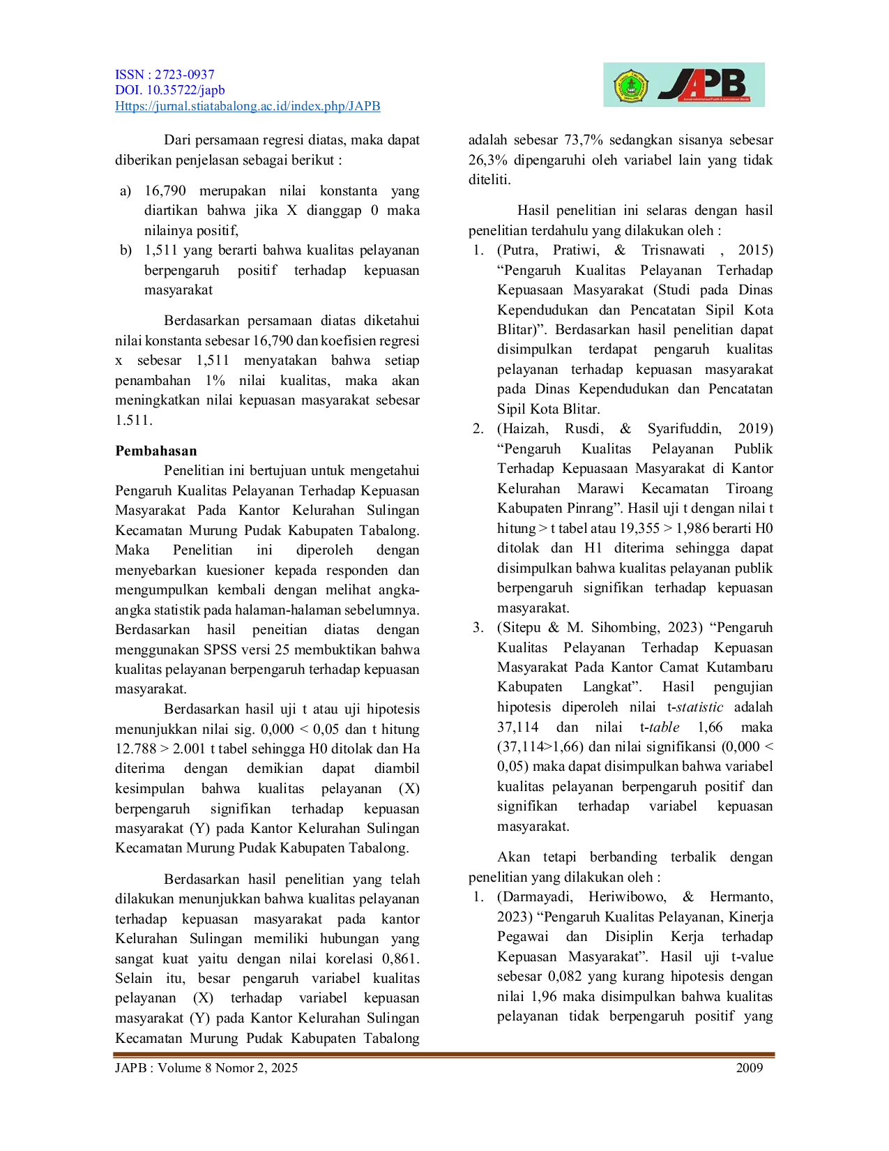 JURIS Pengaruh Kualitas Pelayanan Terhadap Kepuasan Masyarakat Pada Kantor Kelurahan Sulingan Kecamatan Murung Pudak Kabupaten Tabalong