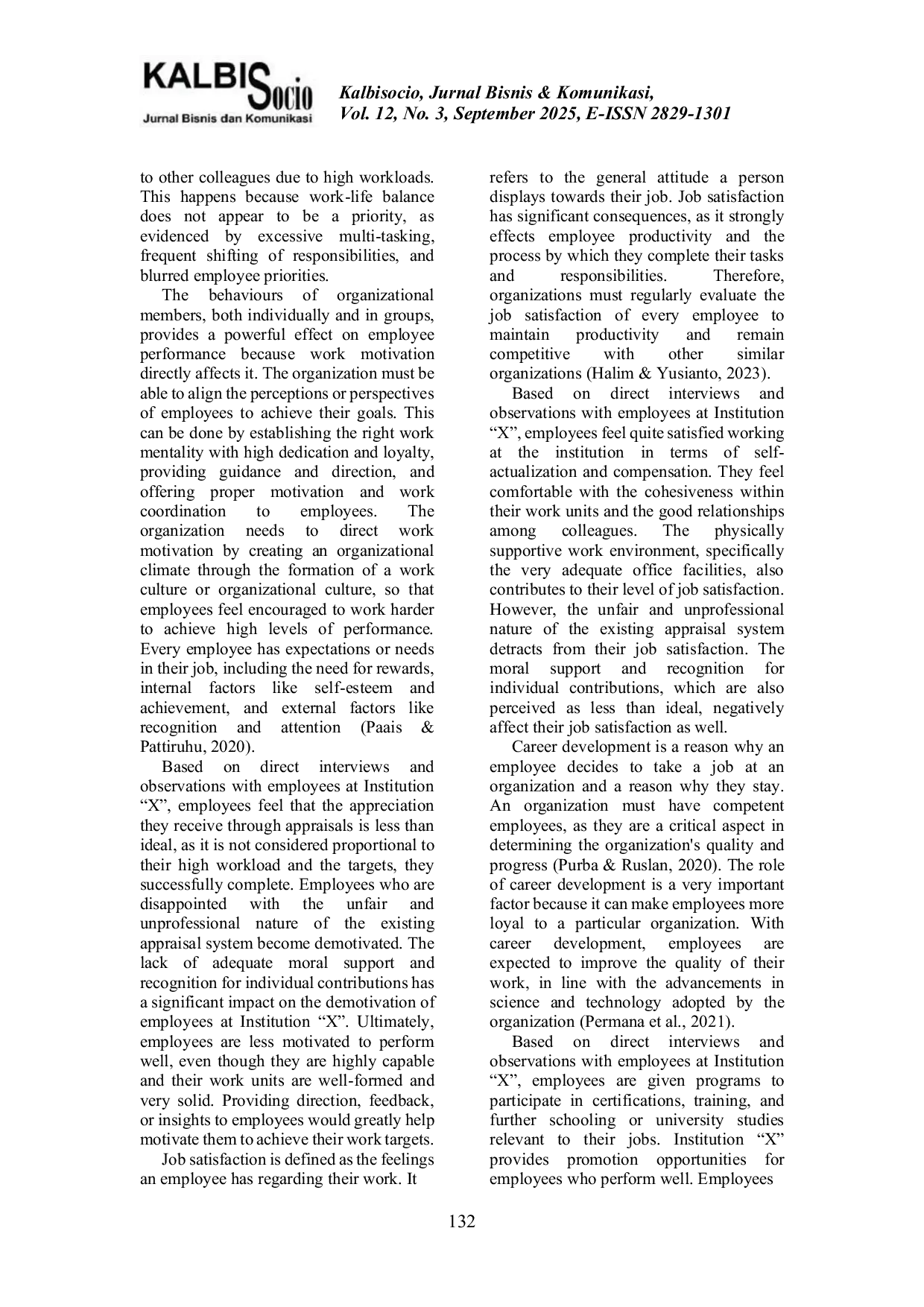JURIS The Effect of Organizational Culture Work Motivation Job Satisfaction and Career Development on The Performance of Employees at Institution X Building A