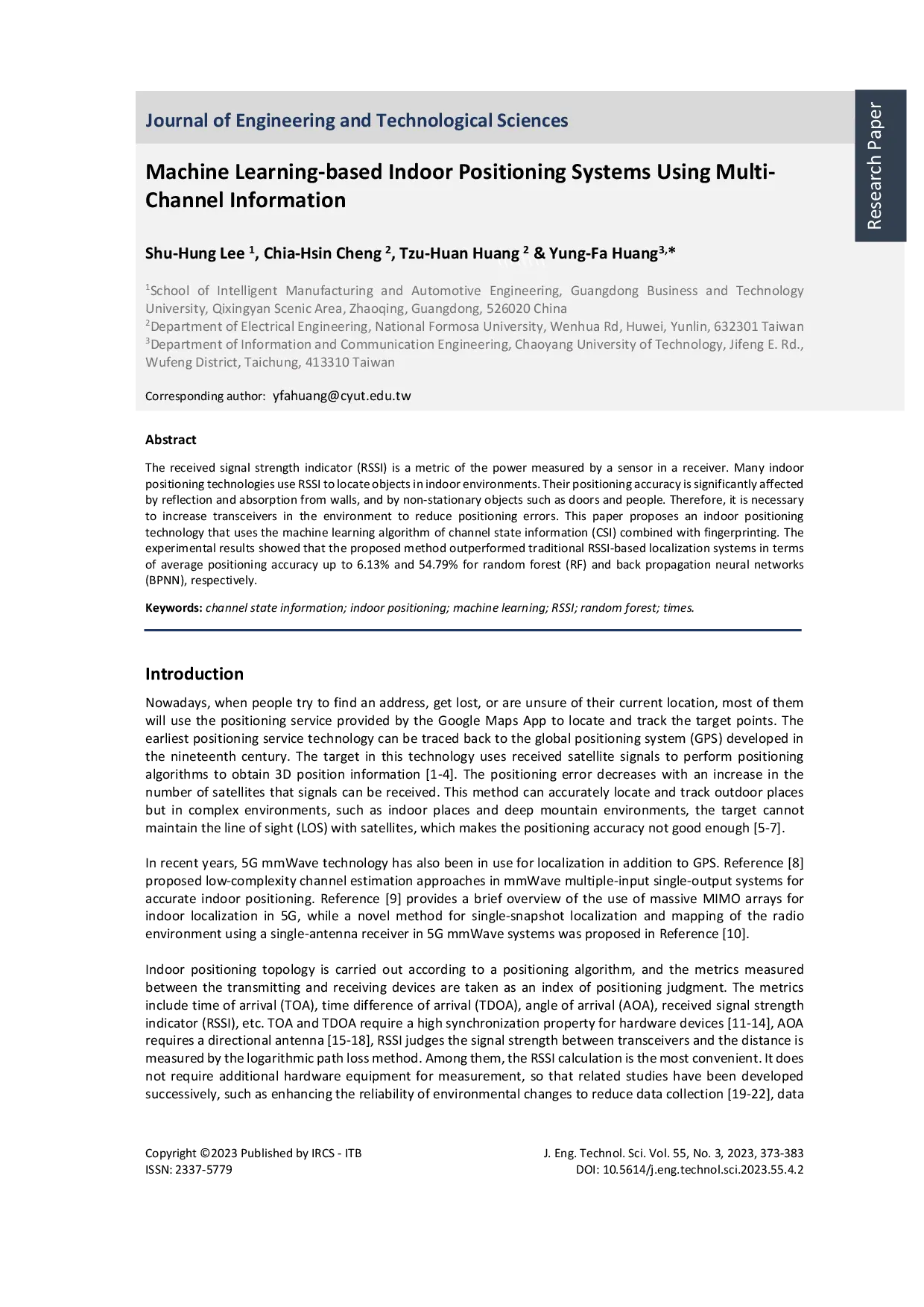JURIS Machine Learning based Indoor Positioning Systems Using Multi Channel Information