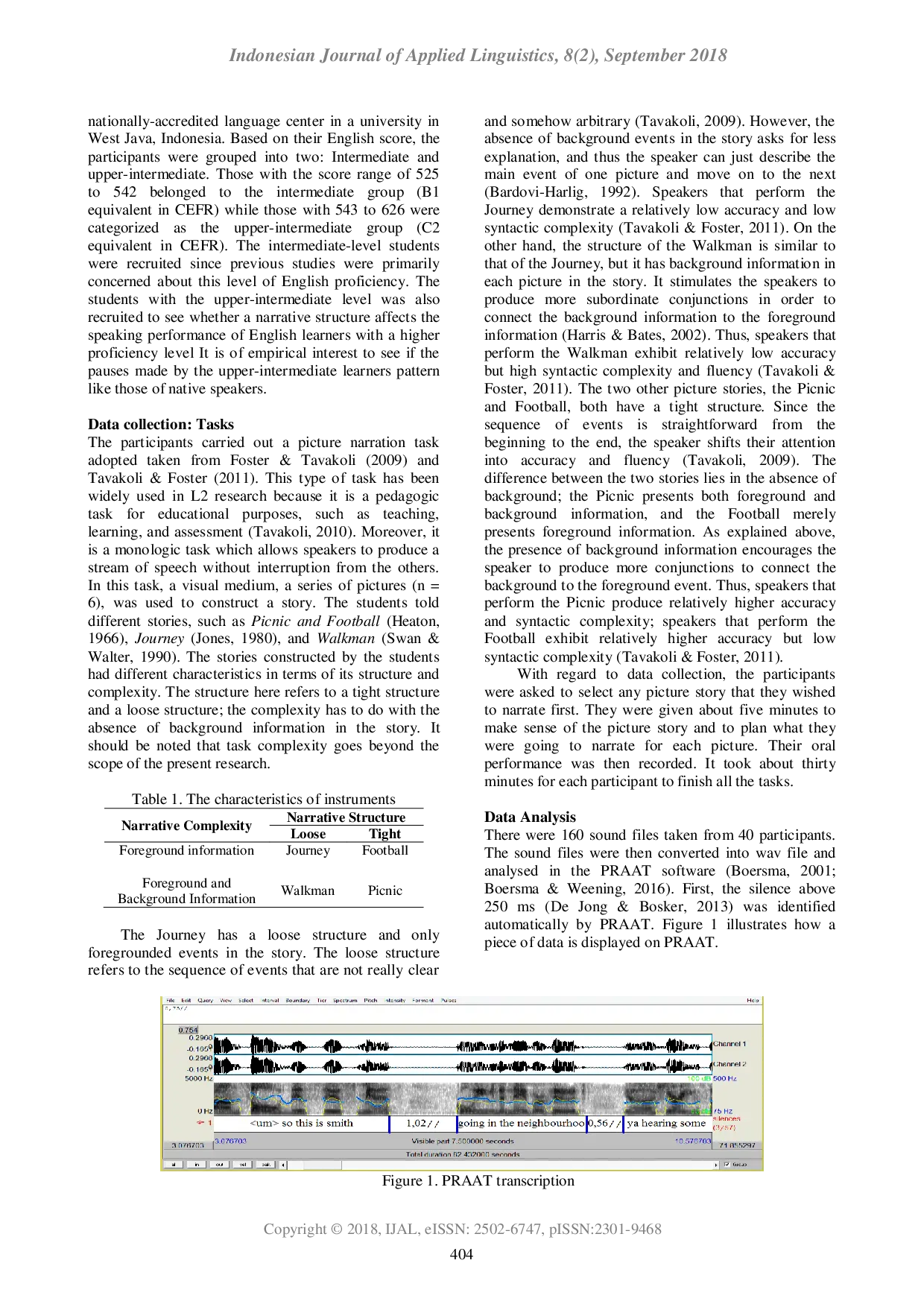 JURIS The effects of a narrative structure and English proficiency on university students speaking performance Pausing patterns