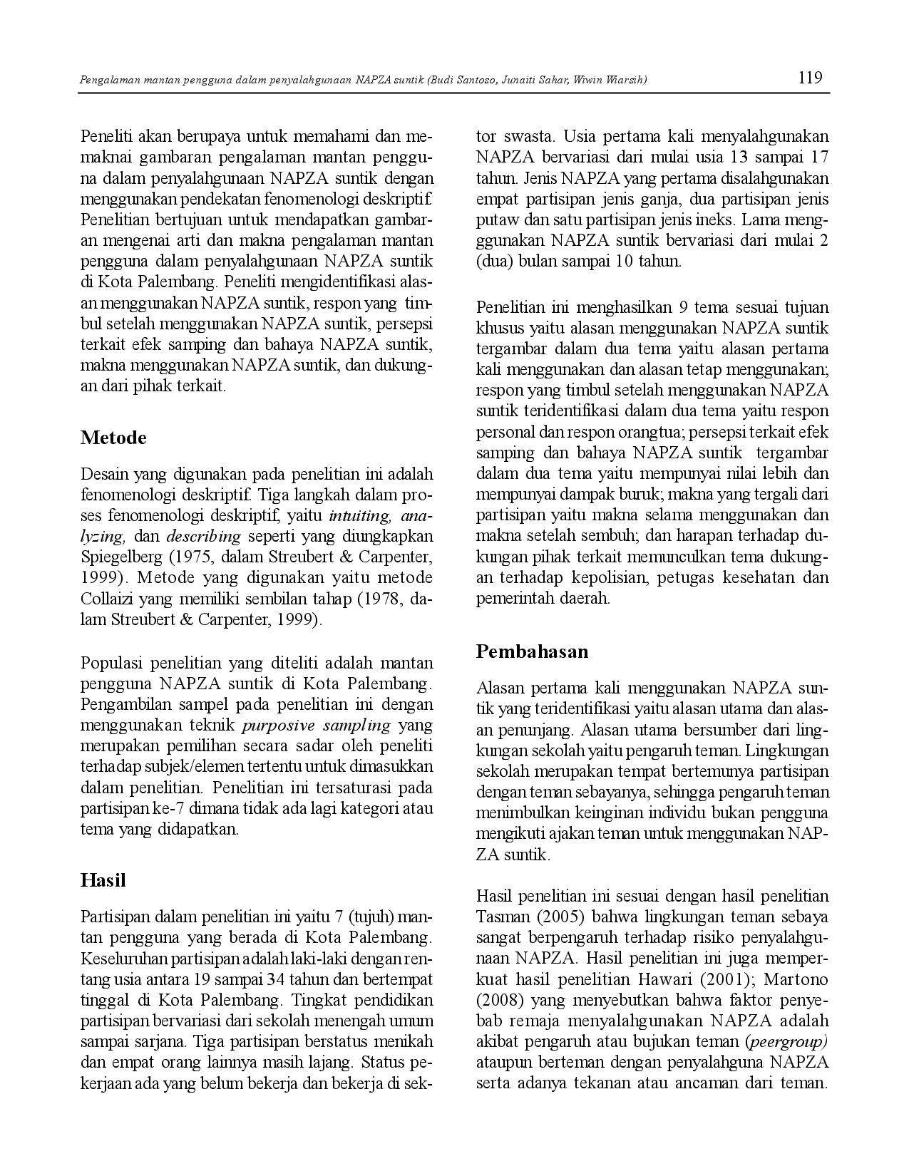 juris Pengalaman Mantan Penggunadalam Penyalahgunaan Napza Suntik