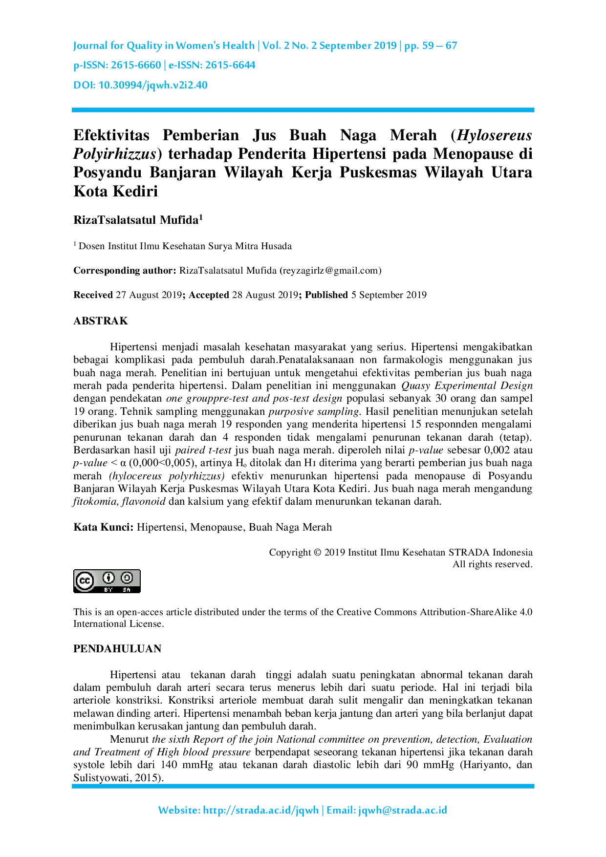 JURIS Efektivitas Pemberian Jus Buah Naga Merah Hylosereus Polyirhizzus terhadap Penderita Hipertensi pada Menopause di Posyandu Banjaran Wilayah Kerja Puskesmas Wilayah Utara Kota Kediri