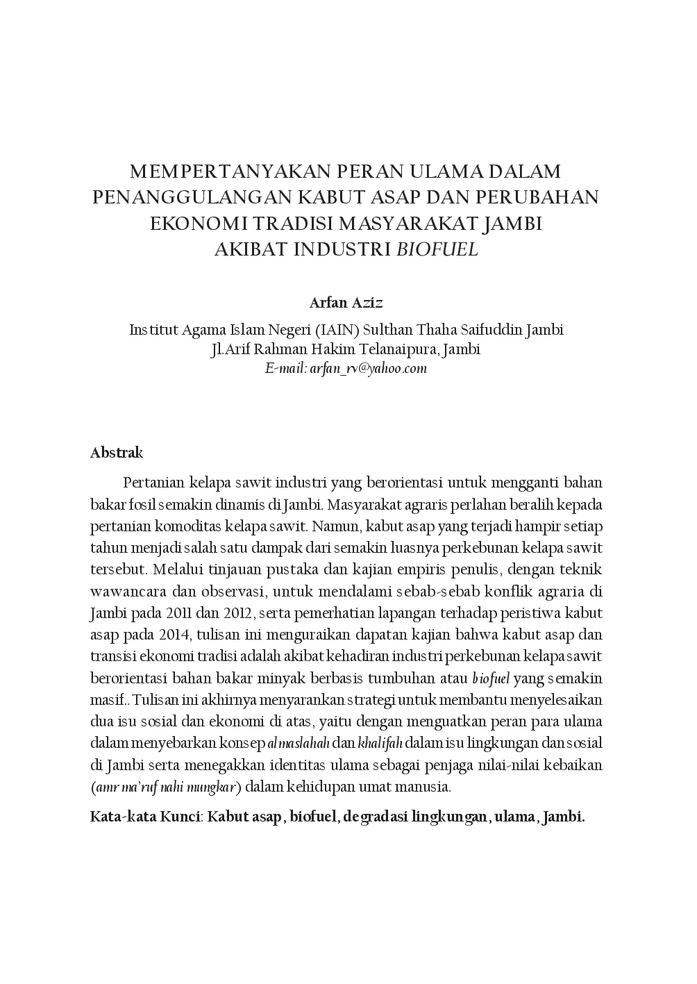 juris Mempertanyakan Peran Ulama Dalam Penanggulangan Kabut Asap Dan Perubahan Ekonomi Tradisional Masyarakat Jambi Akibat Industri Biofuel