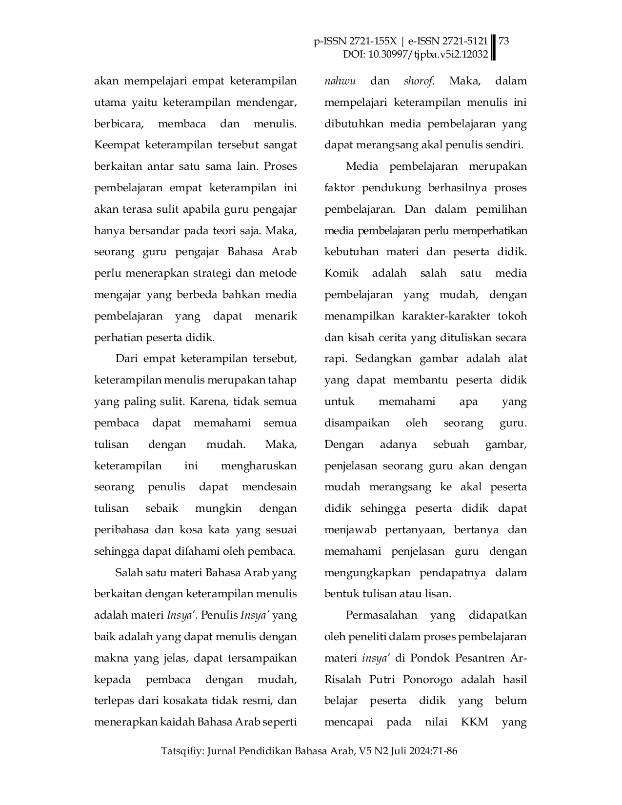 JURIS Pembuatan Media Komik Bergambar Untuk Mata Pelajaran Insya Kelas 4 KMI di Pondok Modern Ar Risalah Putri Ponorogo