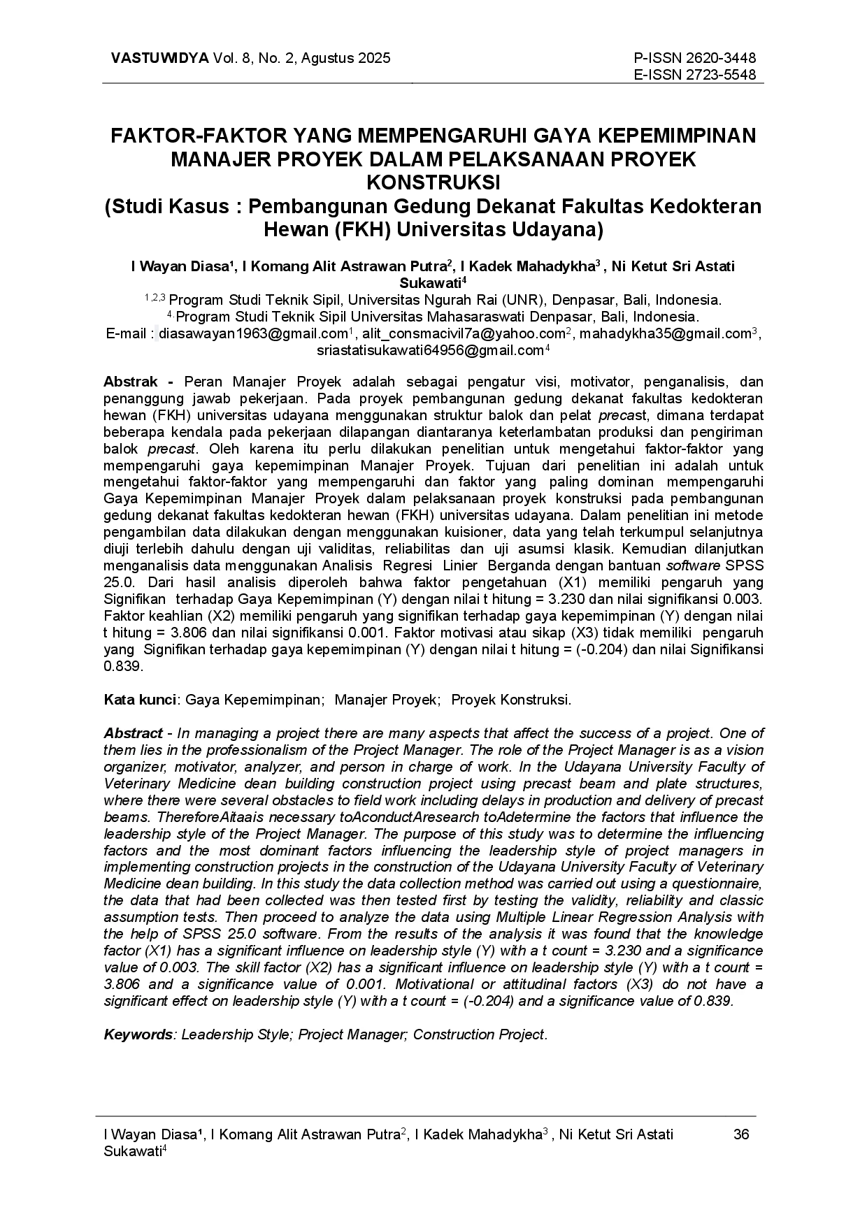 JURIS Faktor Faktor Yang Mempengaruhi Gaya Kepemimpinan Manajer Proyek Dalam Pelaksanaan Proyek Konstruksi Studi Kasus Pembangunan Gedung Dekanat Fakultas Kedokteran Hewan FKH Universitas Udayana