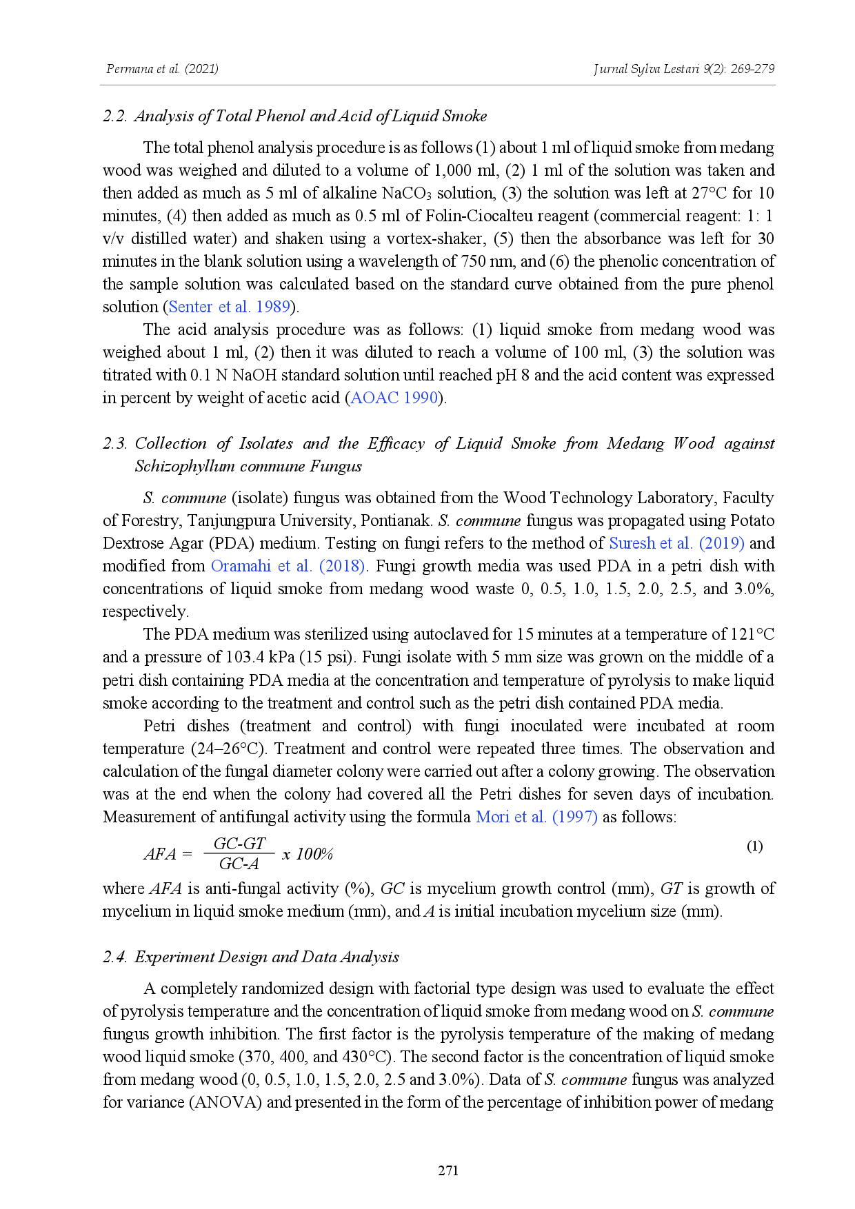 juris Efficacy of Liquid Smoke Produced from Medang Wood Cinnamomum sp against Schizophyllum commune