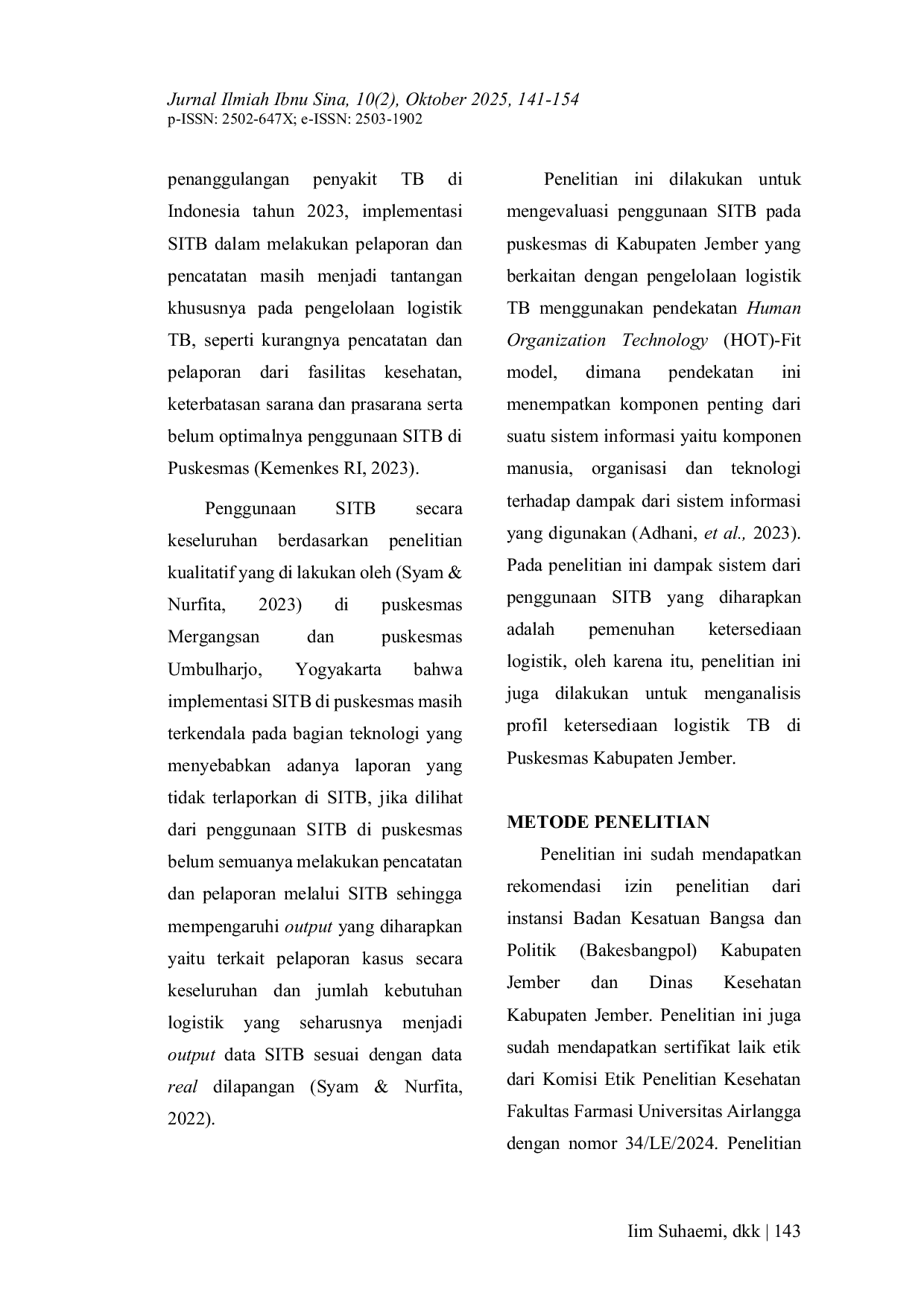 JURIS The Effectiveness of Using the Tuberculosis Information System SITB on the Availability of Logistics in Puskesmas in Jember Regency