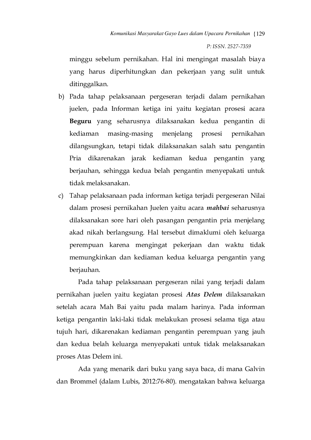 JURIS Komunikasi Masyarakat Gayo Lues dalam Upacara Pernikahan Studi Kasus Proses Komunikasi Antarbudaya Pernikahan Juelen Adat Gayo Kabupaten Gayo Lues