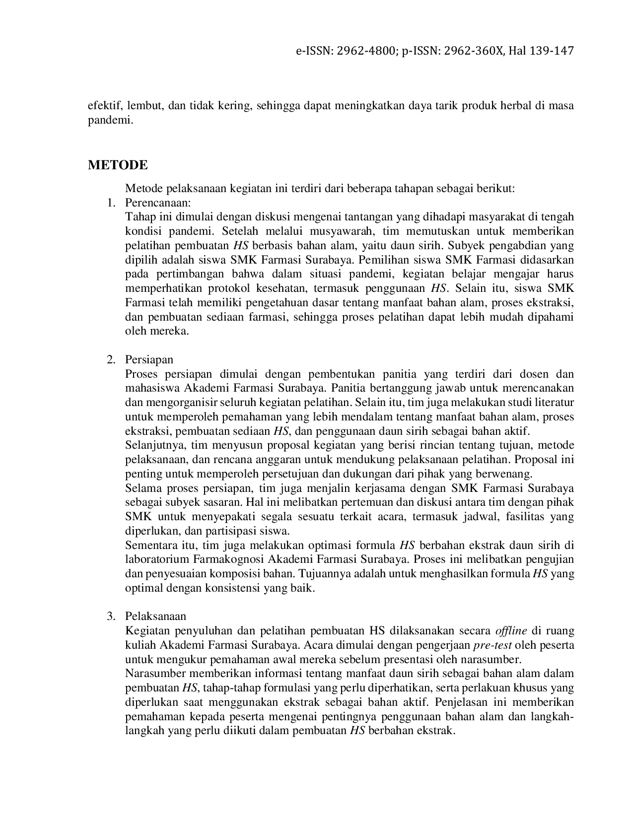 JURIS Edukasi Manfaat Tanaman Piperaceae dan Pelatihan Pembuatan Hand Sanitizer Alami kepada Siswa SMK Farmasi Surabaya