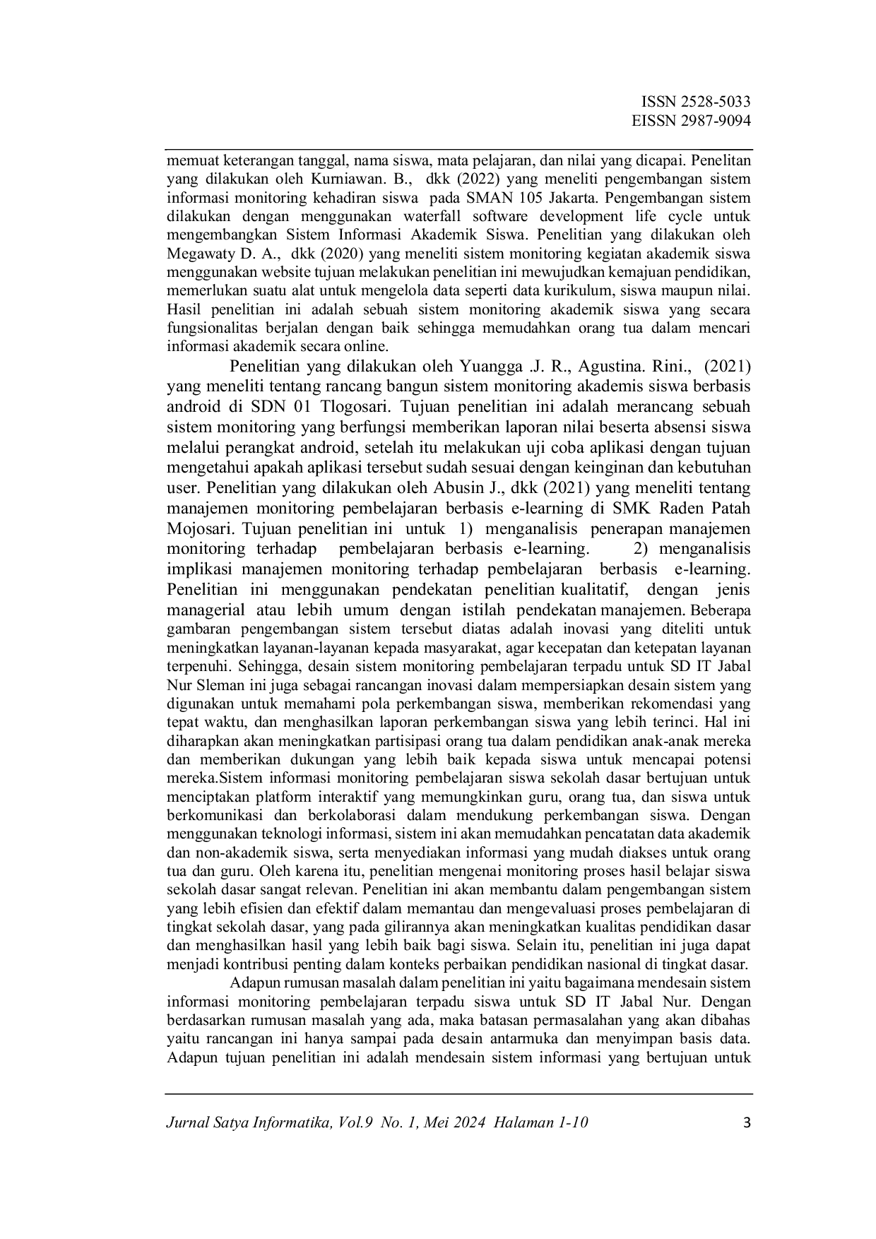 JURIS Desain Sistem Monitoring Pembelajaran Terpadu untuk Siswa SD IT Jabal Nur Sleman