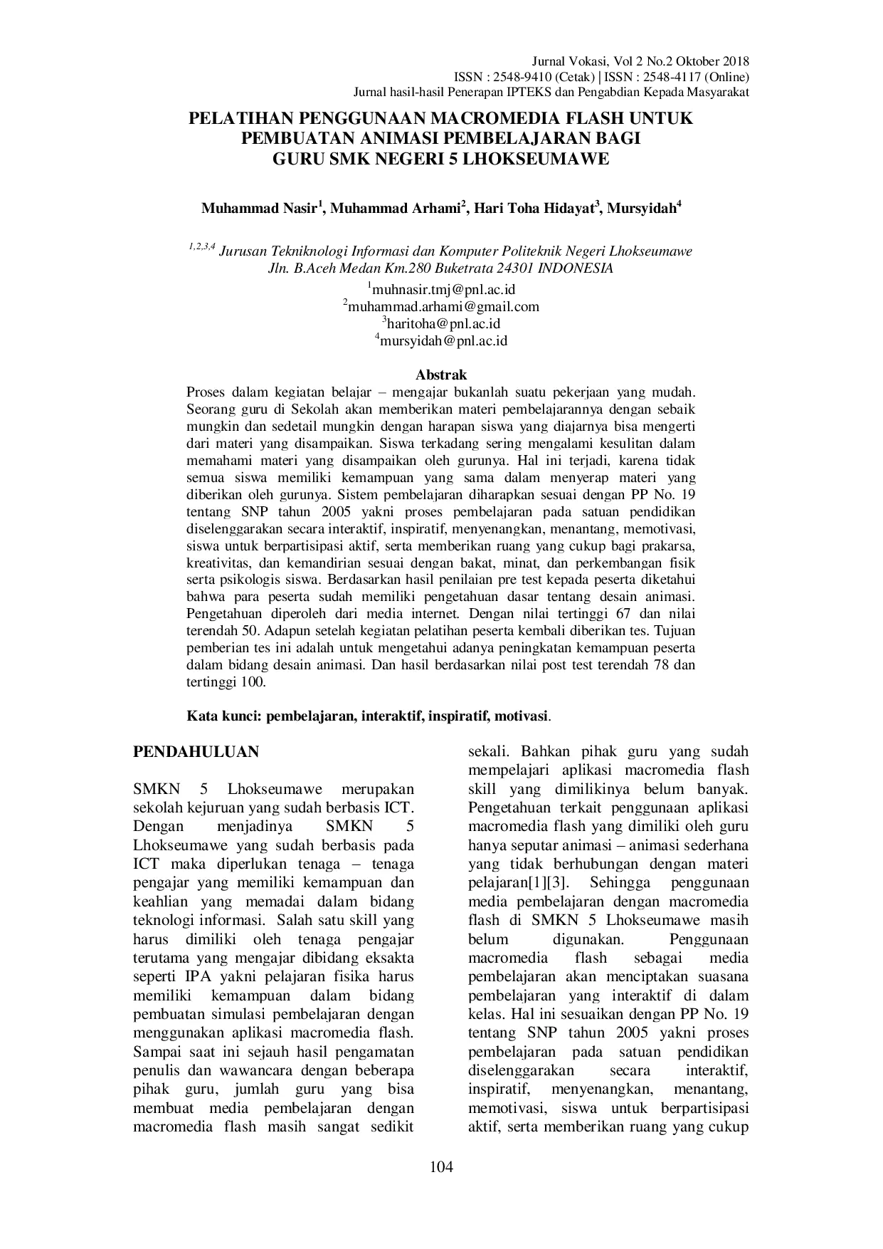 JURIS PELATIHAN PENGGUNAAN MACROMEDIA FLASH UNTUK PEMBUATAN ANIMASI PEMBELAJARAN BAGI GURU SMK NEGERI 5 LHOKSEUMAWE