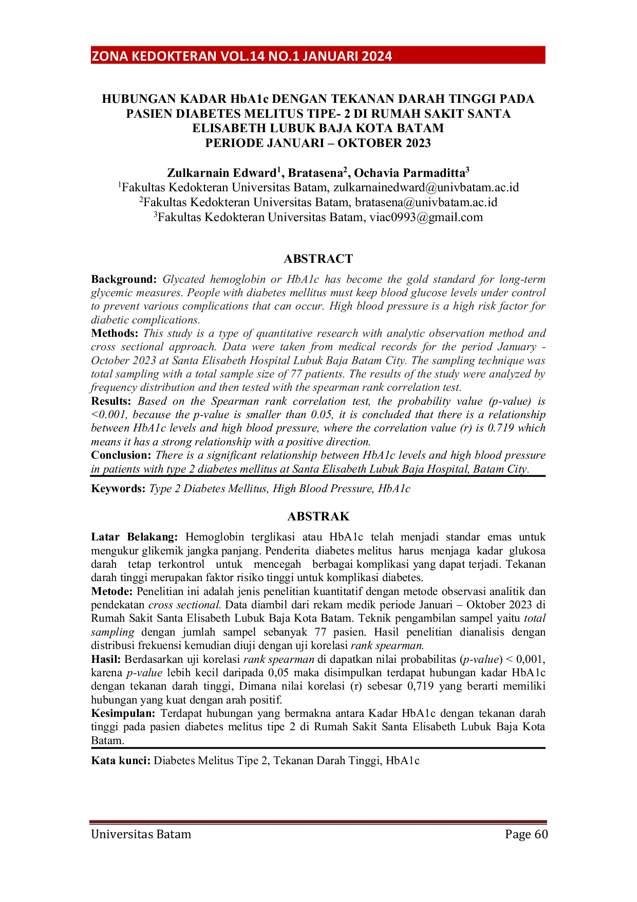 JURIS HUBUNGAN KADAR HbA1c DENGAN TEKANAN DARAH TINGGI PADA PASIEN DIABETES MELITUS TIPE 2 DI RUMAH SAKIT SANTA ELISABETH LUBUK BAJA KOTA BATAM PERIODE JANUARI OKTOBER 2023