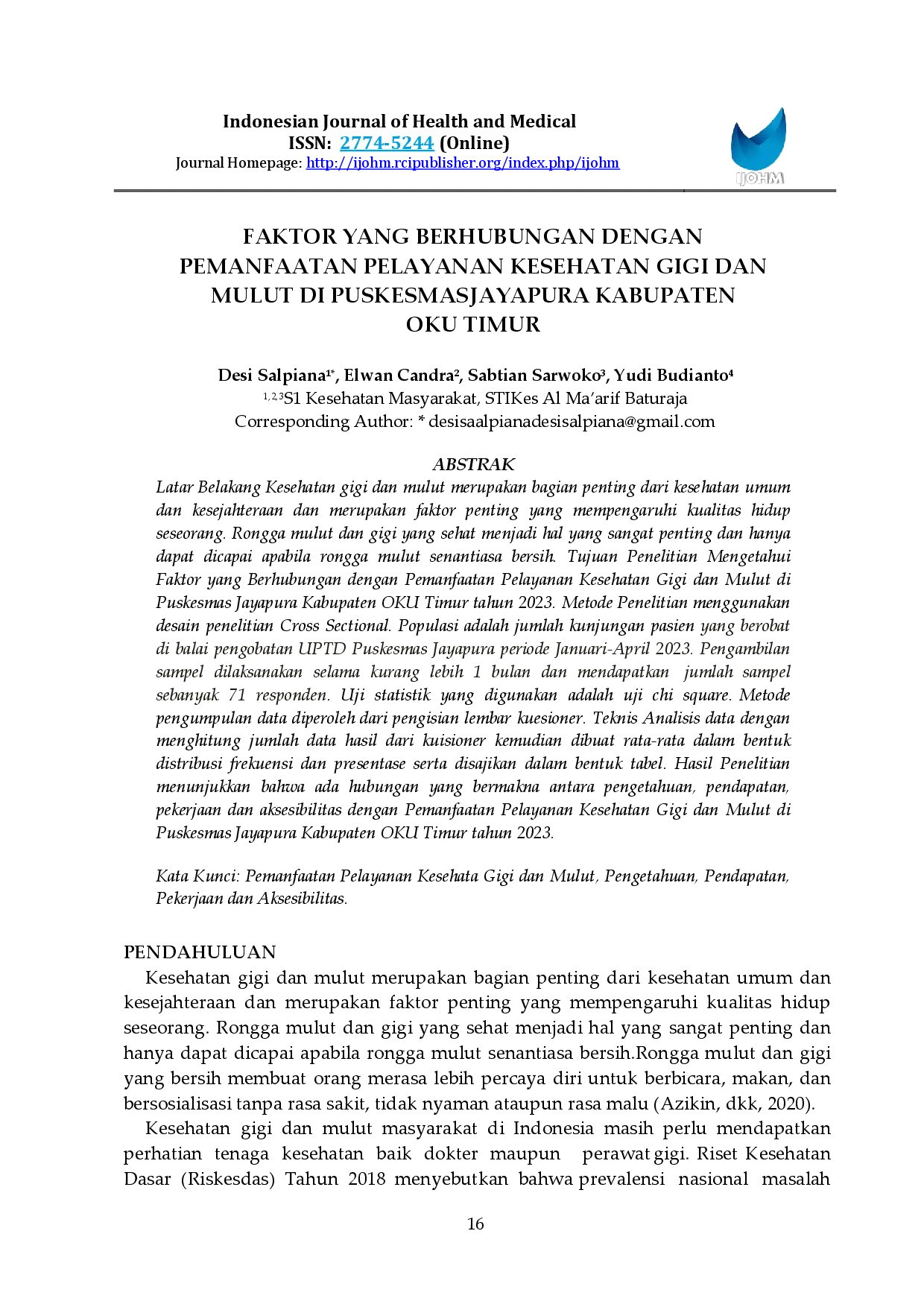 juris Faktor Yang Berhubungan Dengan Pemanfaatan Pelayanan Kesehatan Gigi Dan Mulut Di Puskesmas Jayapura Kabupaten Oku Timur