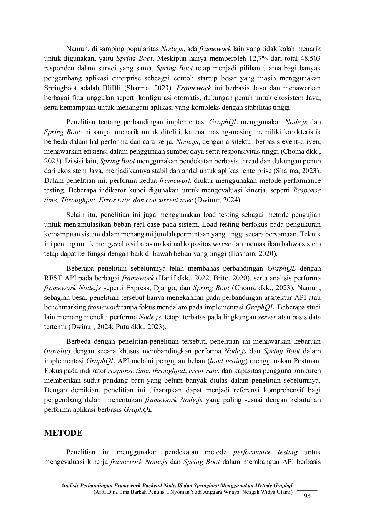 JURIS Analisis Perbandingan Framework Node js Node js dan Springboot Menggunakan Metode GraphQL