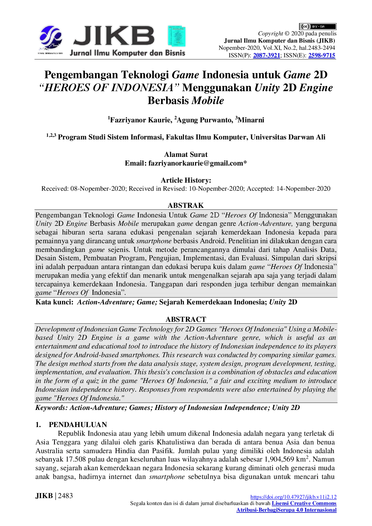 juris Pengembangan Teknologi Game Indonesia Untuk Game 2D Heroes Of Indonesia Menggunakan Unity 2D Engine Berbasis Mobile