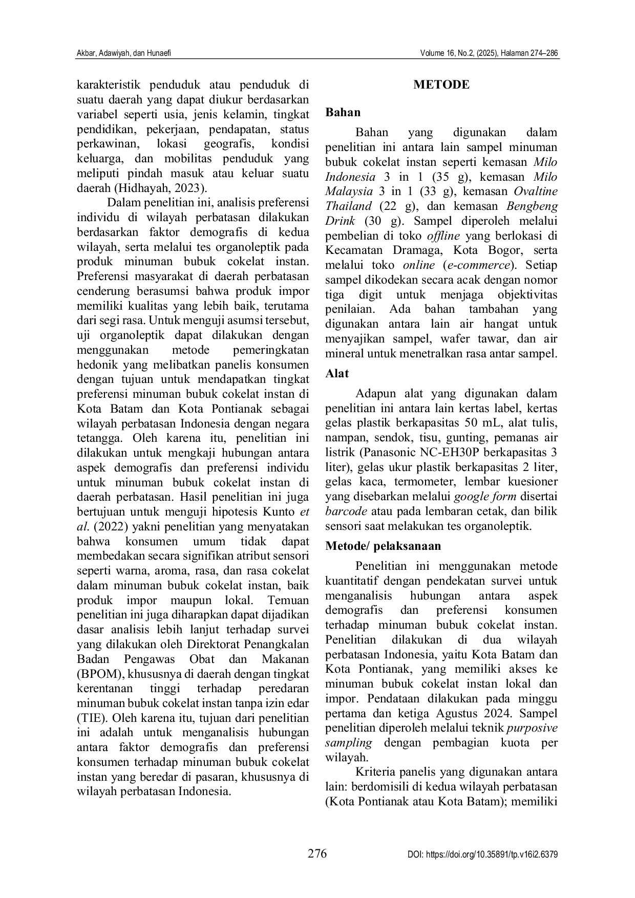 JURIS Hubungan antara aspek demografis dan preferensi minuman cokelat instan di wilayah perbatasan The relationship between demographic aspects and instant chocolate drink preferences in border areas