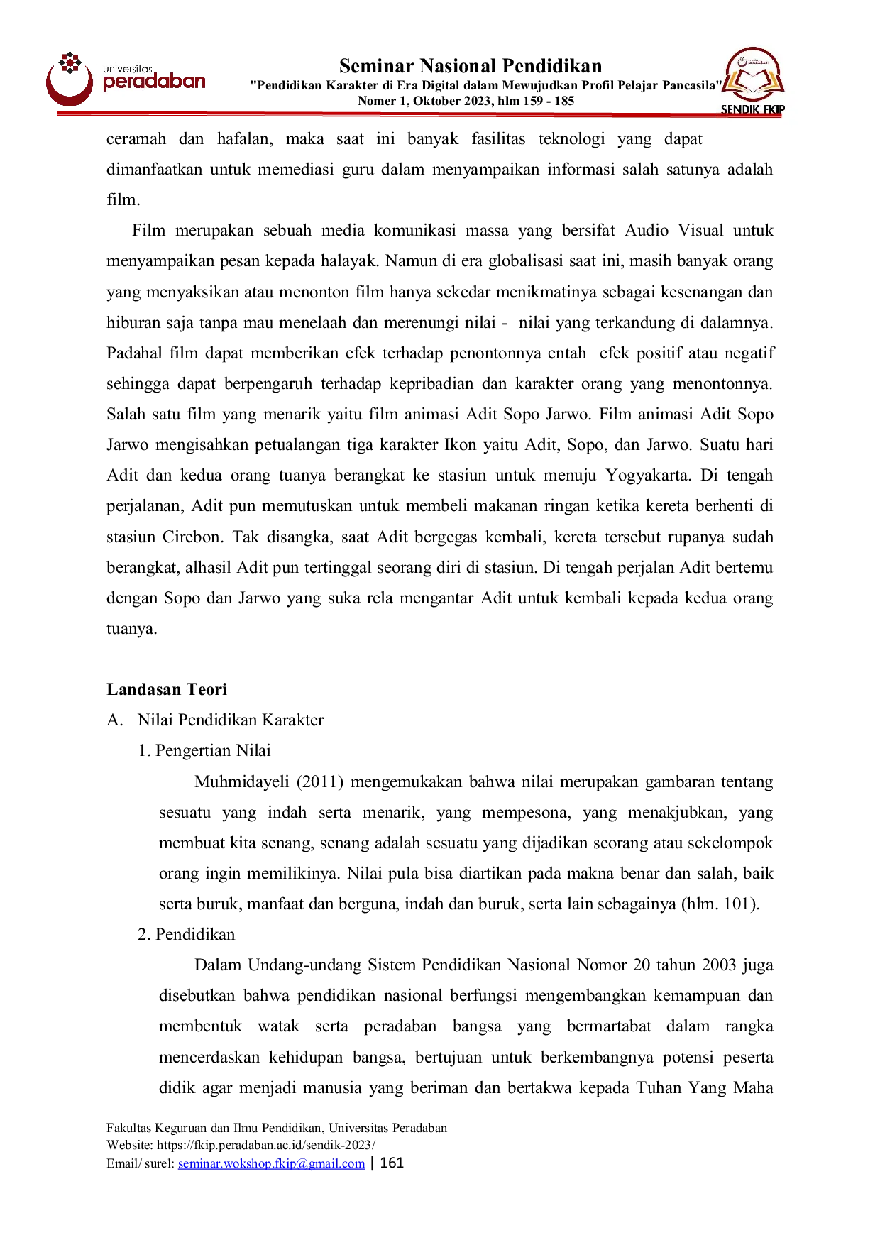 JURIS Analisis Nilai nilai Pendidikan Karakter pada Film Animasi Adit Sopo Jarwo The Movie dan Relevansinya dengan Perkembangan Anak Usia Sekolah Dasar