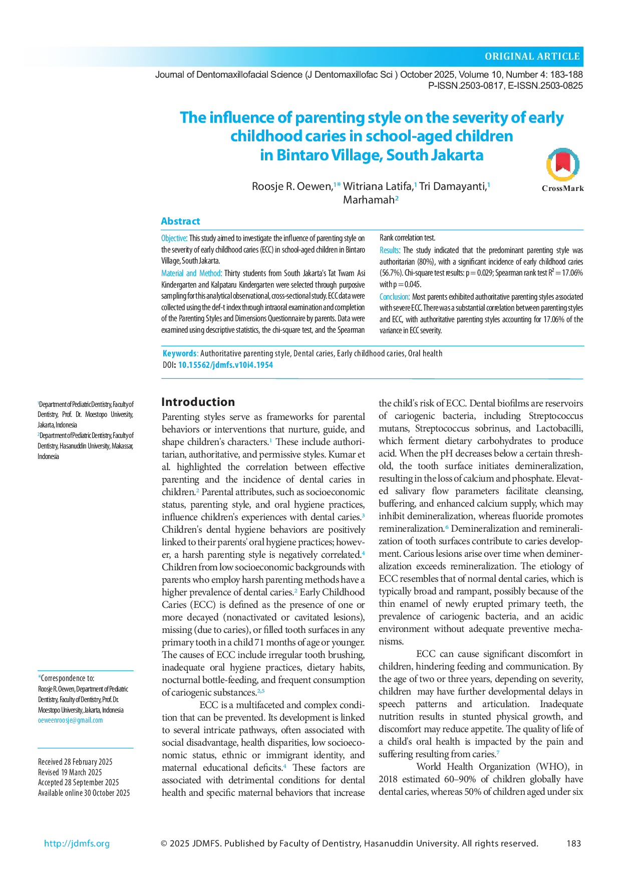 JURIS The influence of parenting style on the severity of early childhood caries in school aged children in Bintaro Village South Jakarta